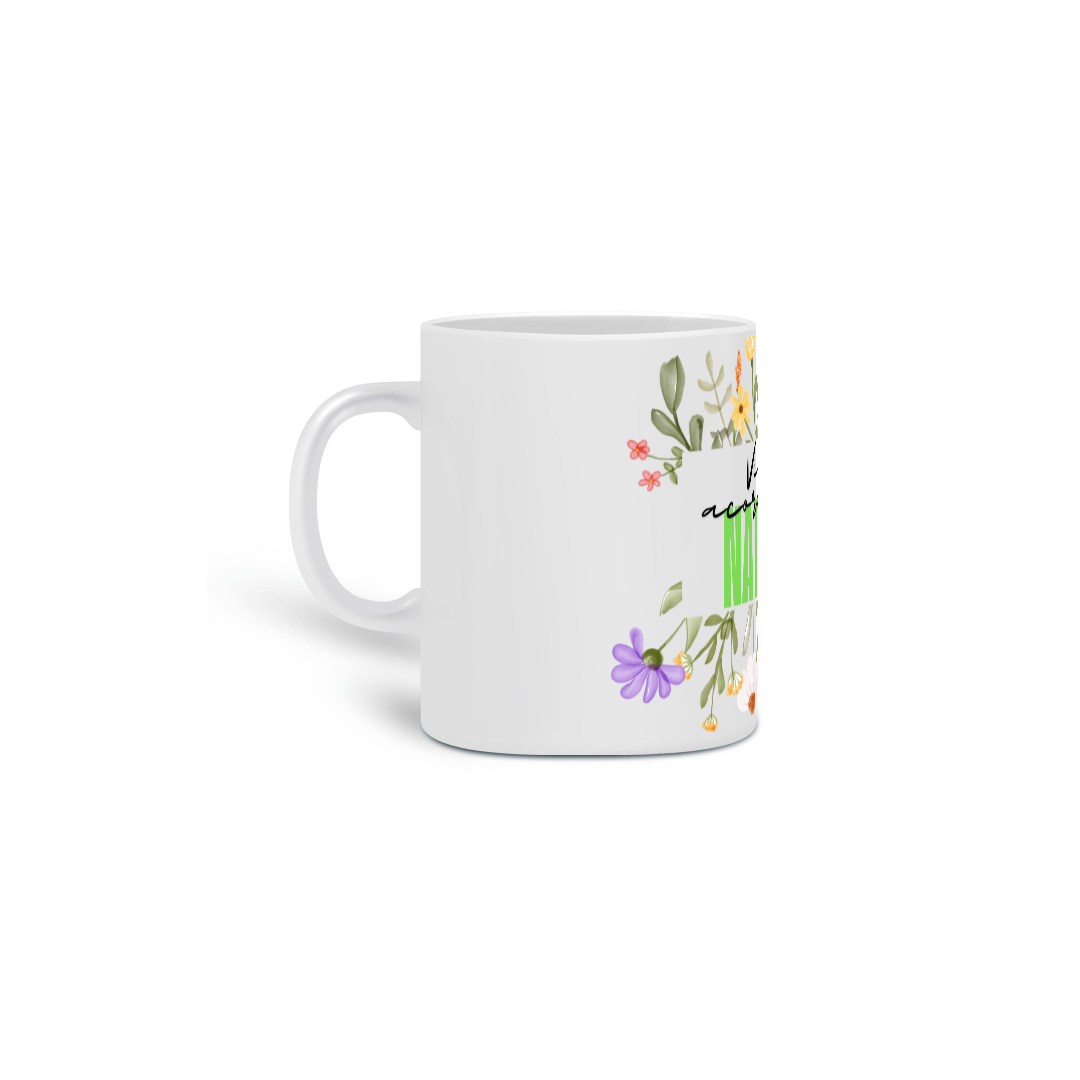 Caneca Viva De Acordo Com A Natureza