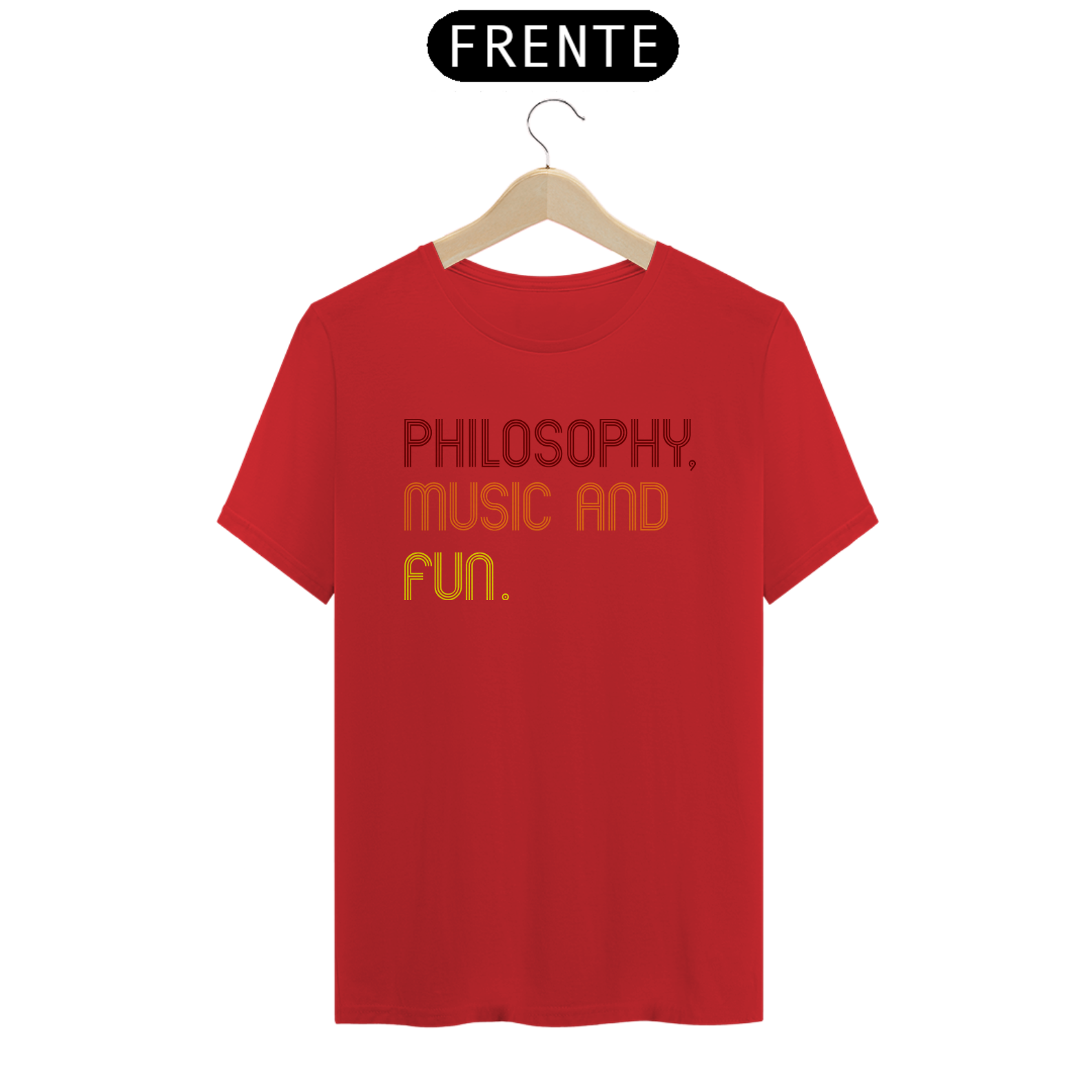 T-Shirt Philosophy Music and Fun Classic