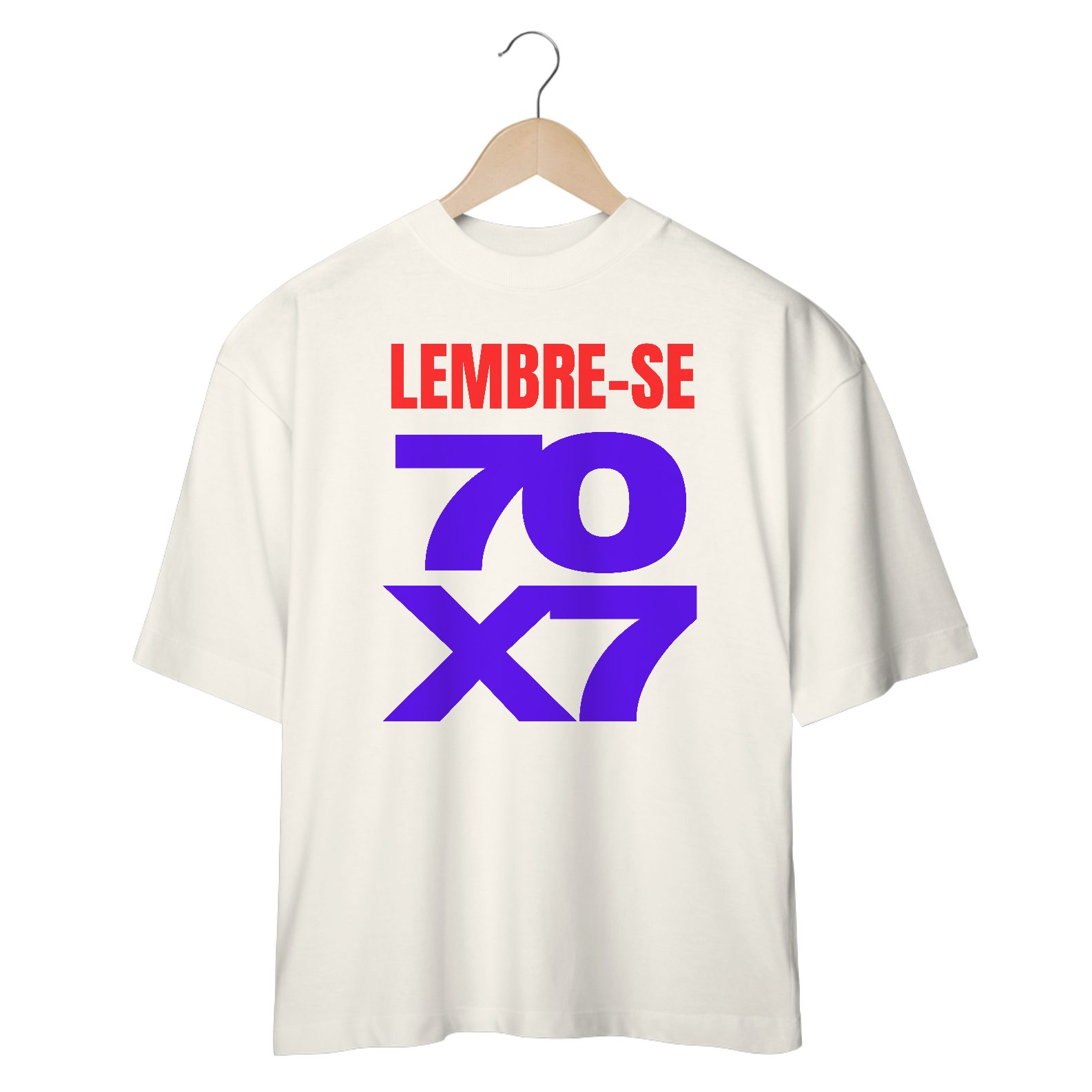 Lembre-se 70x7 - Oversized
