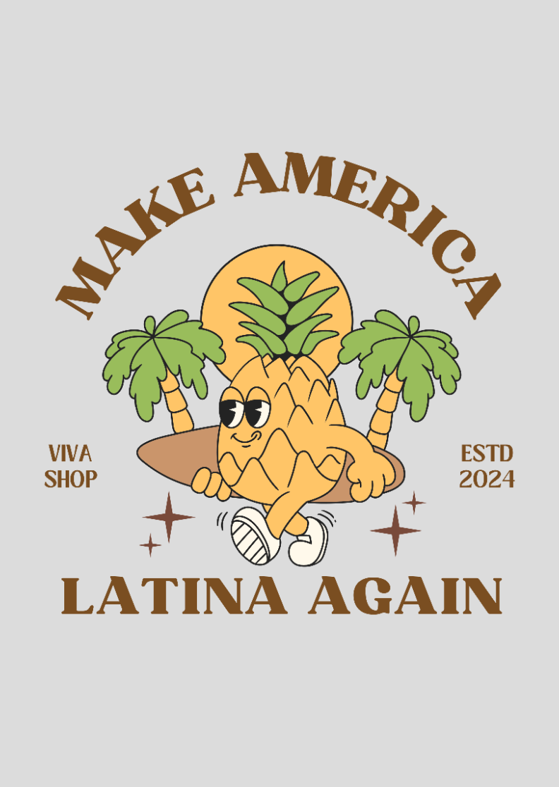 Pôster Make America Latina Again