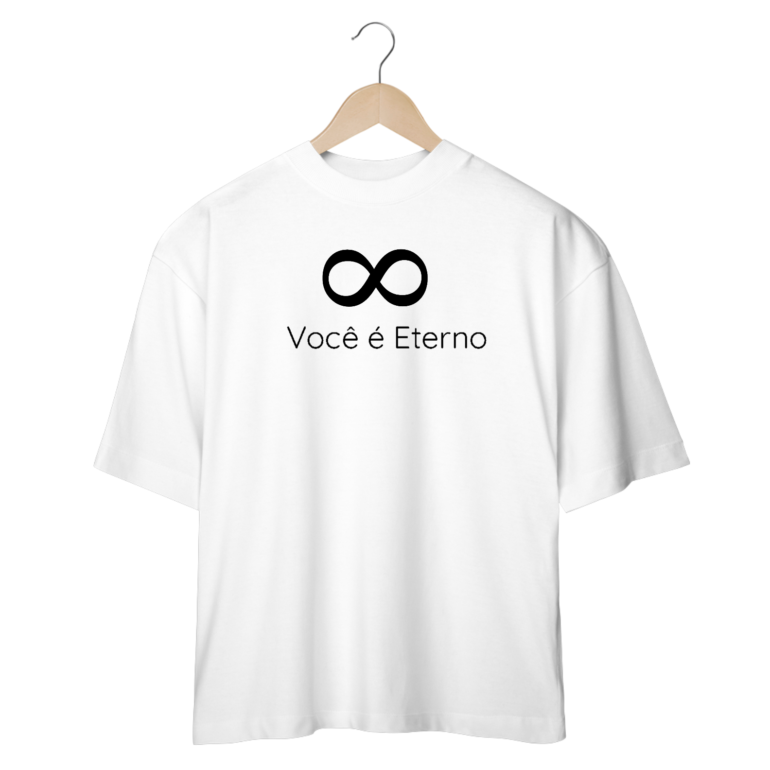 Oversized Você é Eterno