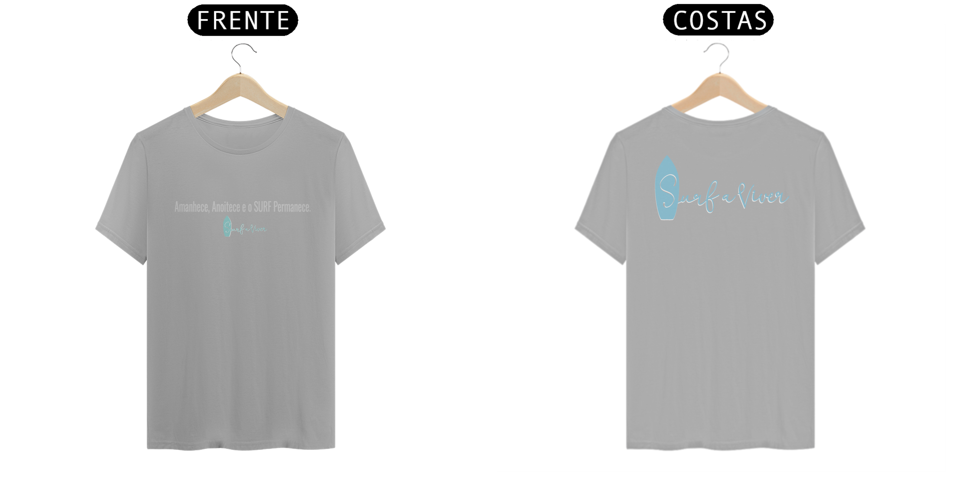 Camiseta Amanhece e a noitece e o SURF Permanece.
