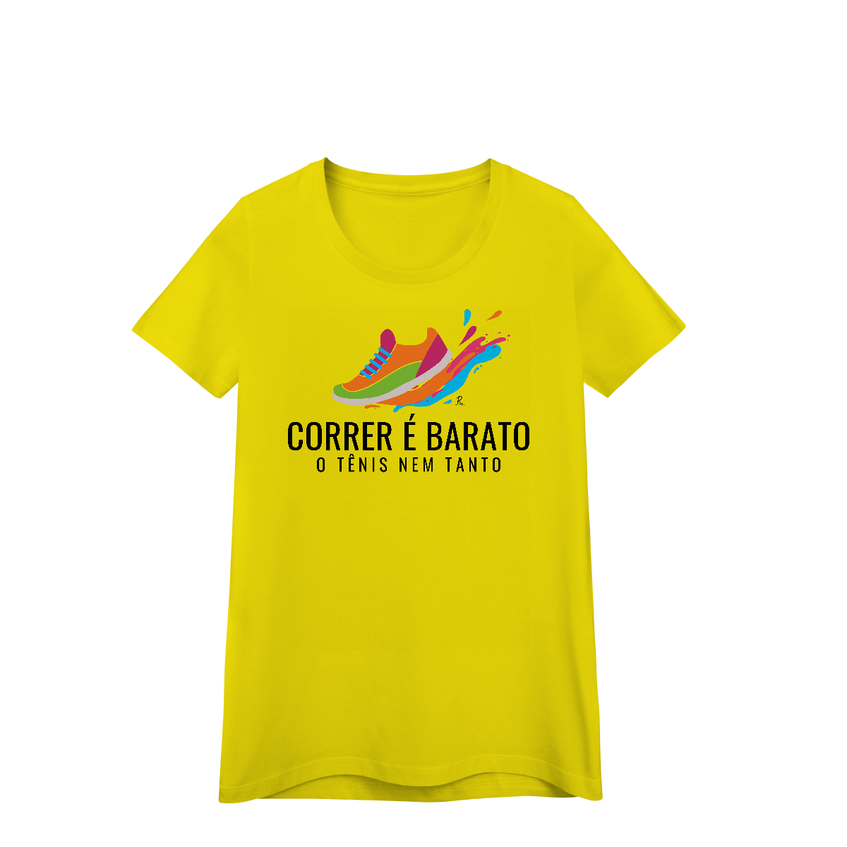 Baby look - Correr é barato, o tênis nem tanto
