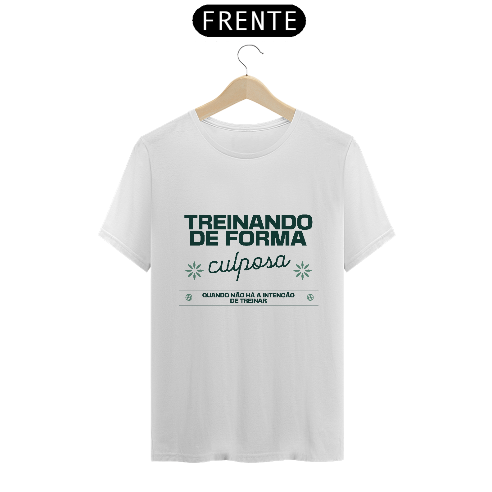 T-SHIRT TREINANDO DE FORMA CULPOSA