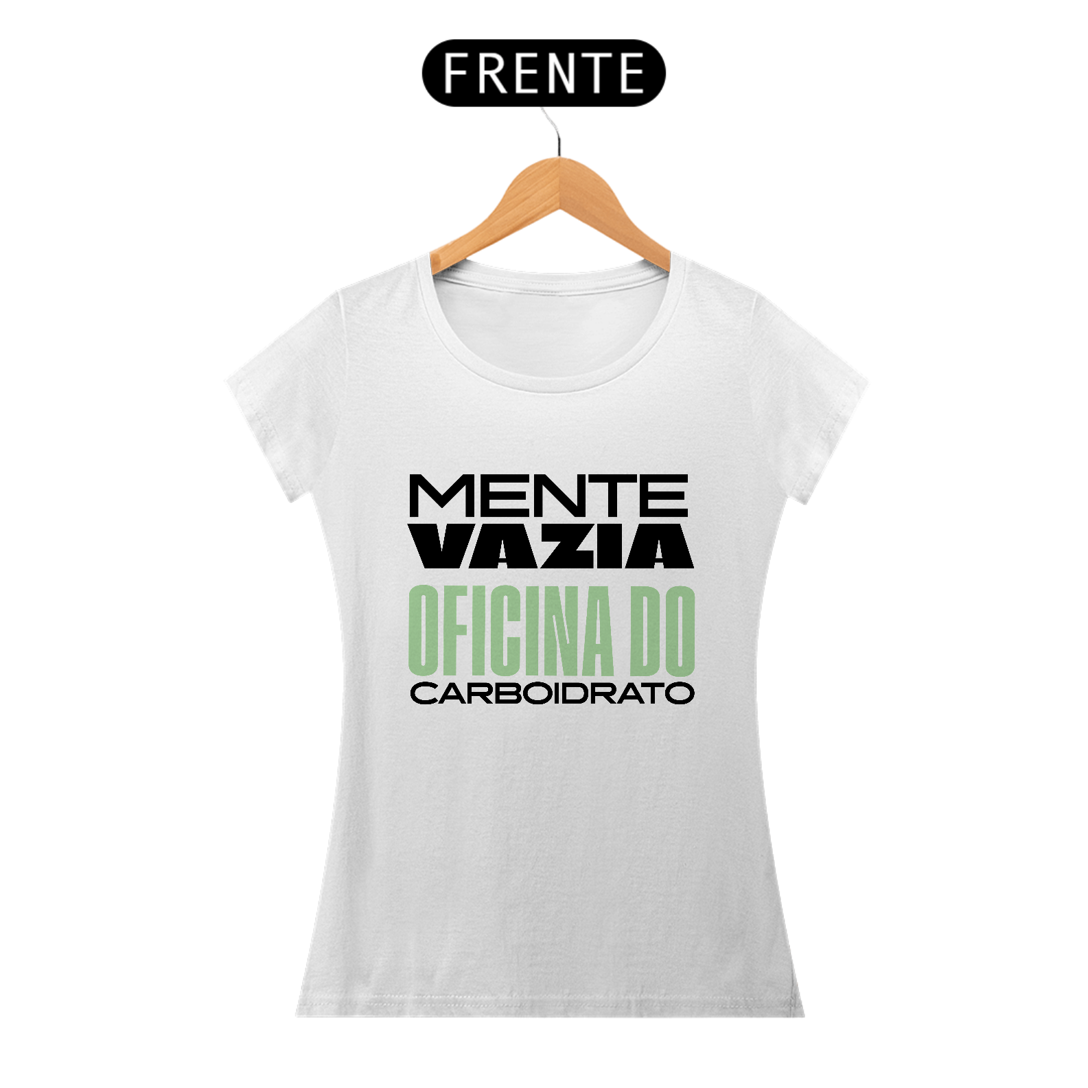 CAMISETA FEMININA MENTE VAZIA
