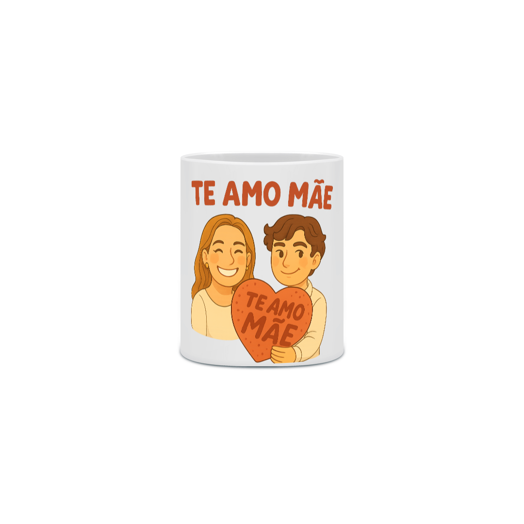Caneca Te Amo Mãe
