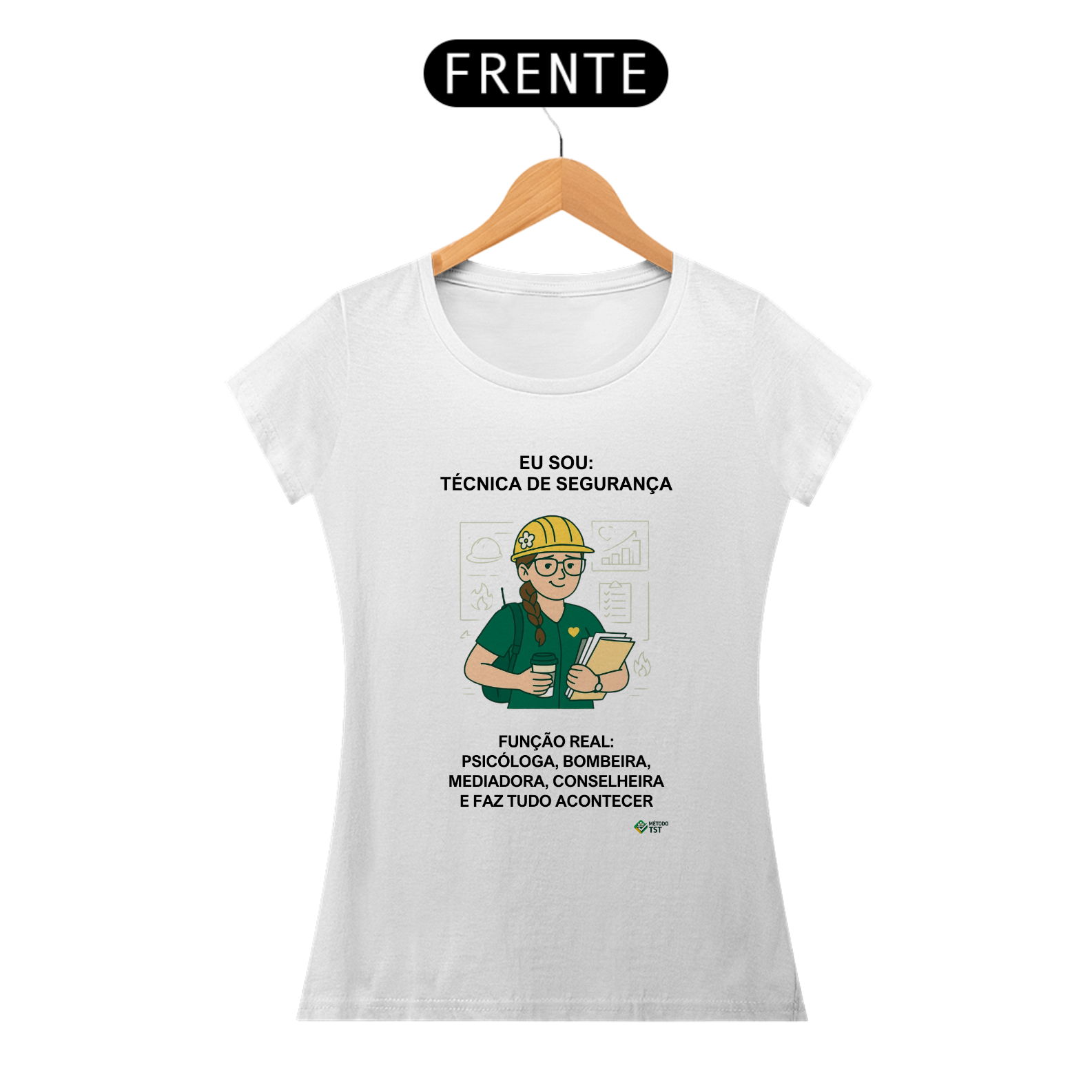 CAMISA FEMININA TST - EU SOU TST