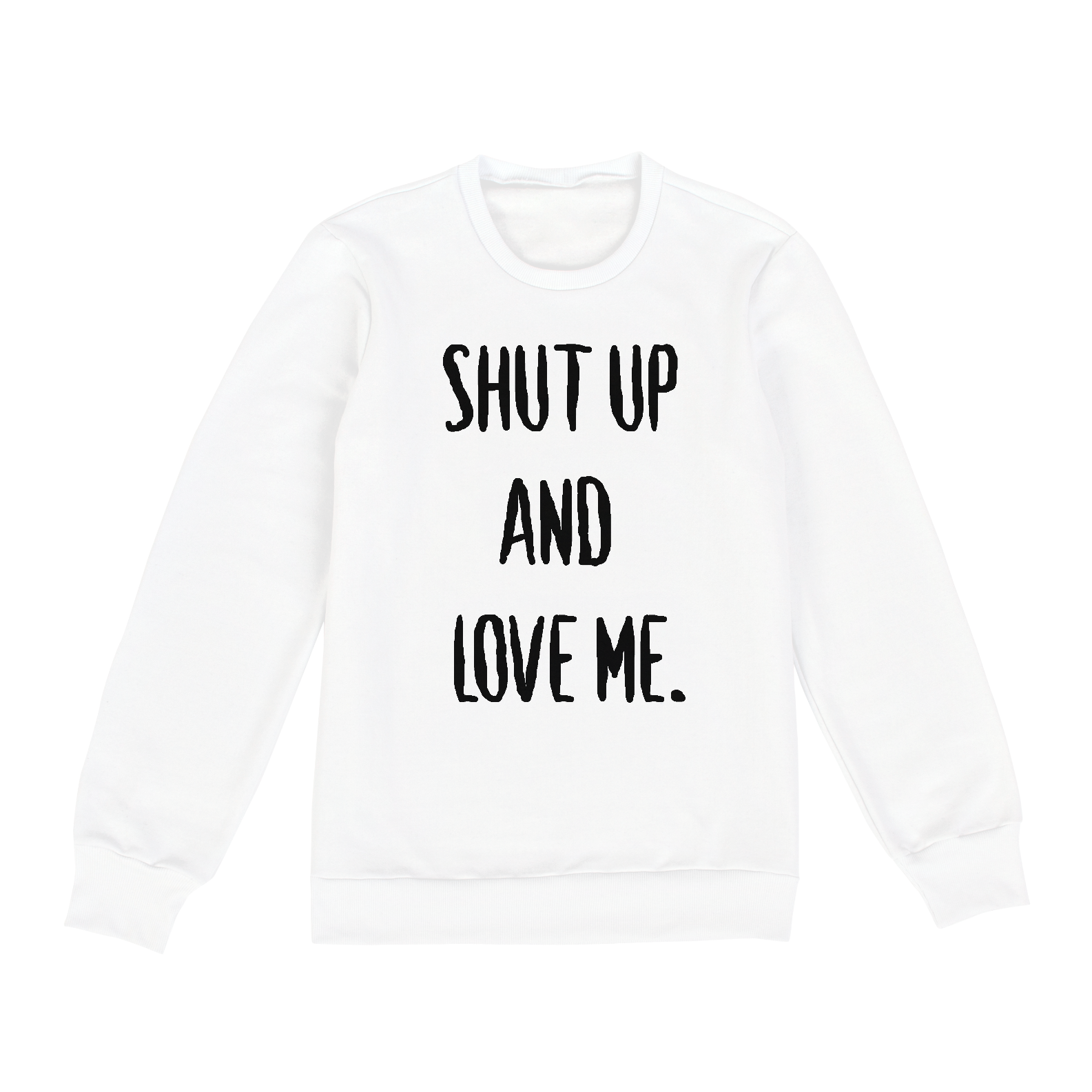 Nome do produto  SHuT uP anD LOVe mE !!!