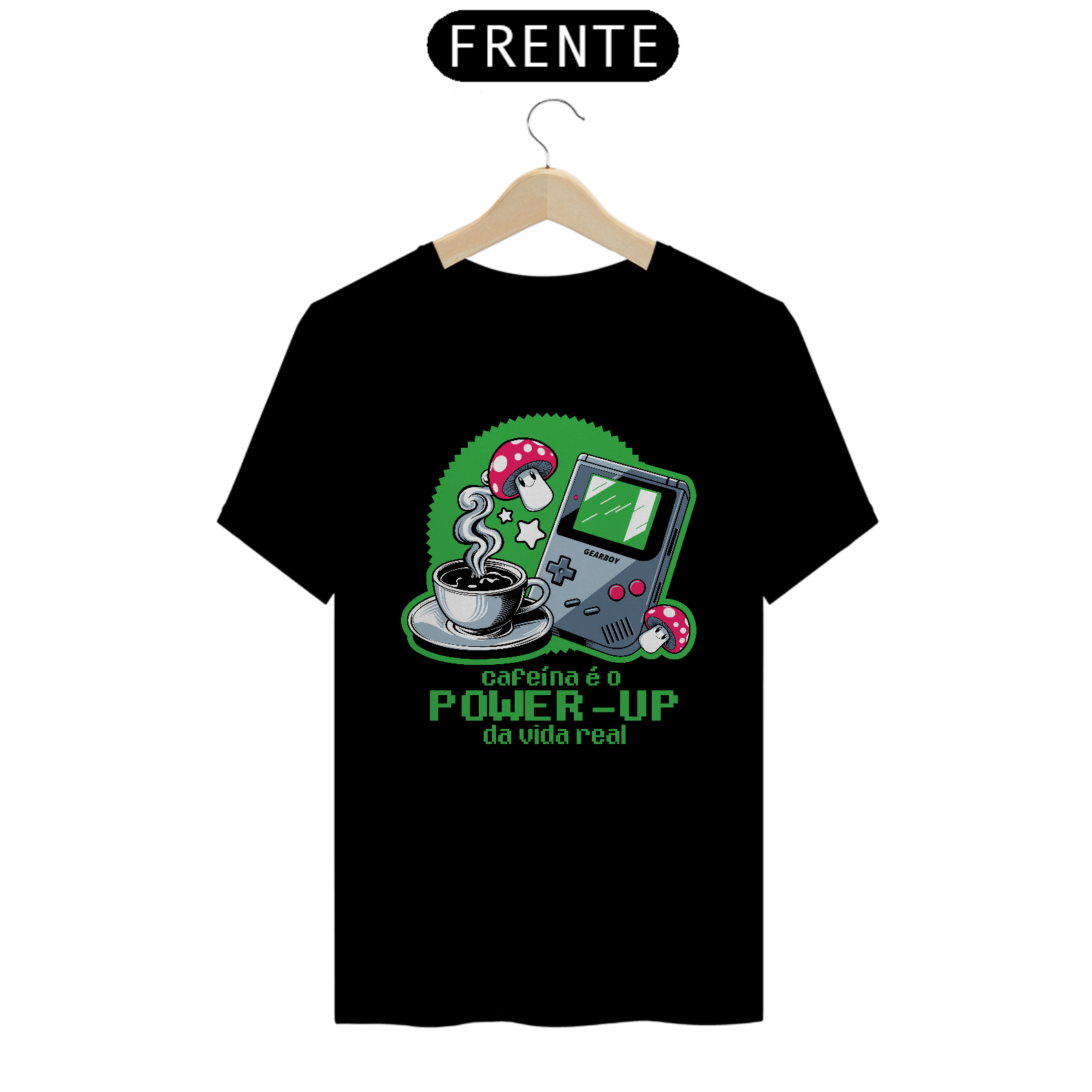 Camiseta - Cafeína é o Power-UP