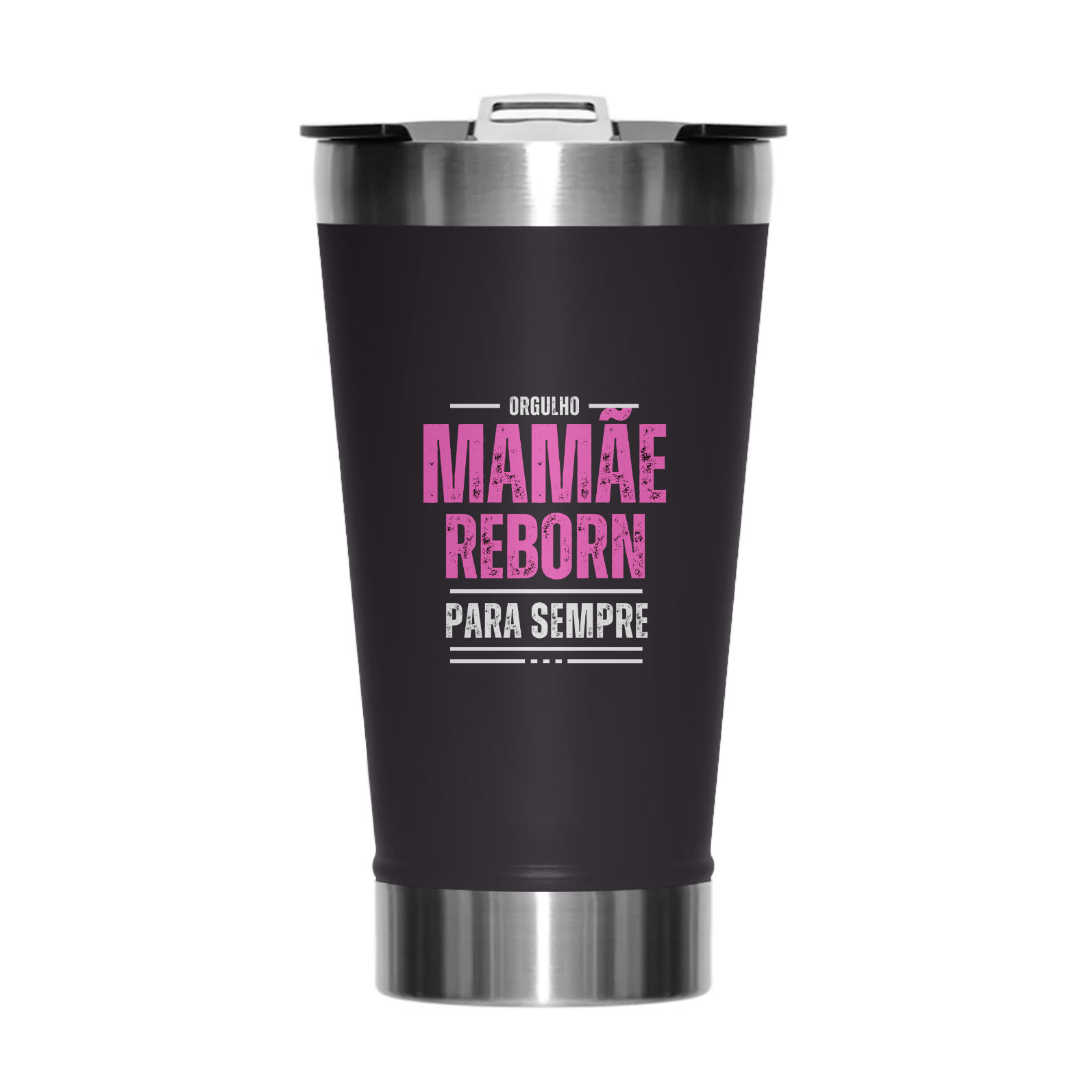 COPO MAMÃE REBORN PARA SEMPRE