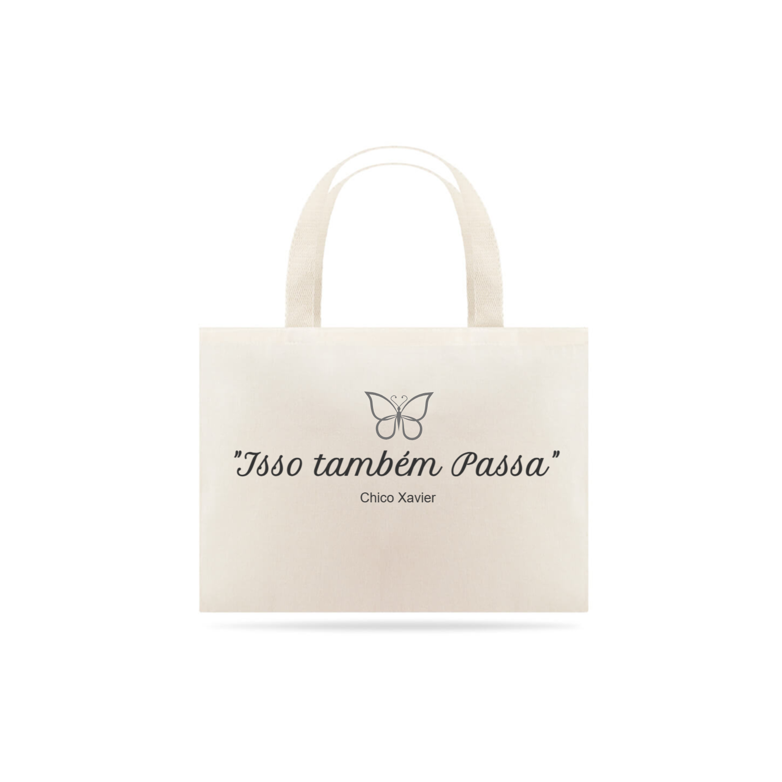 Isso também Passa -  Eco bag