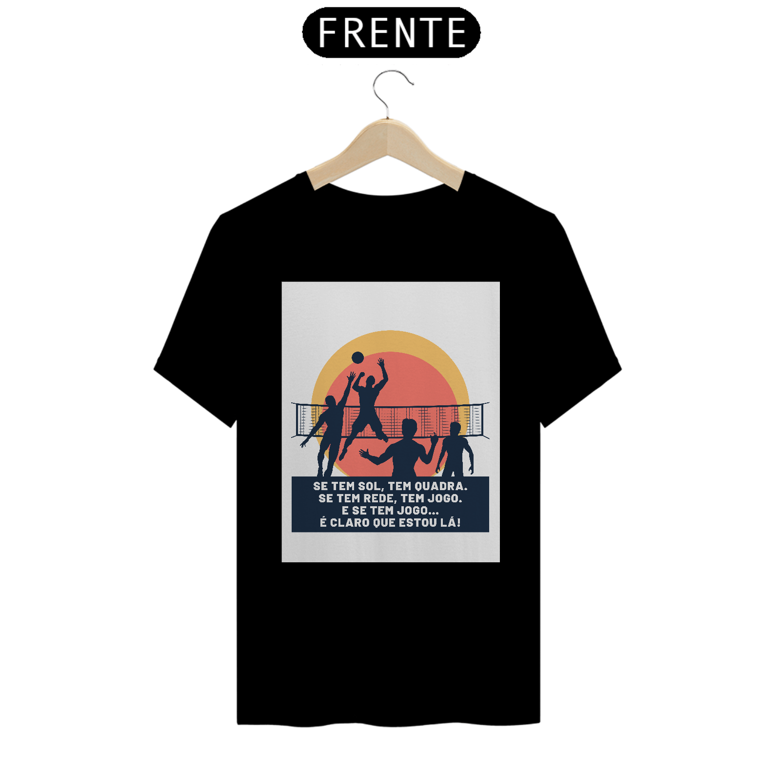 Camisa Se Tem Rede, Tem Jogo