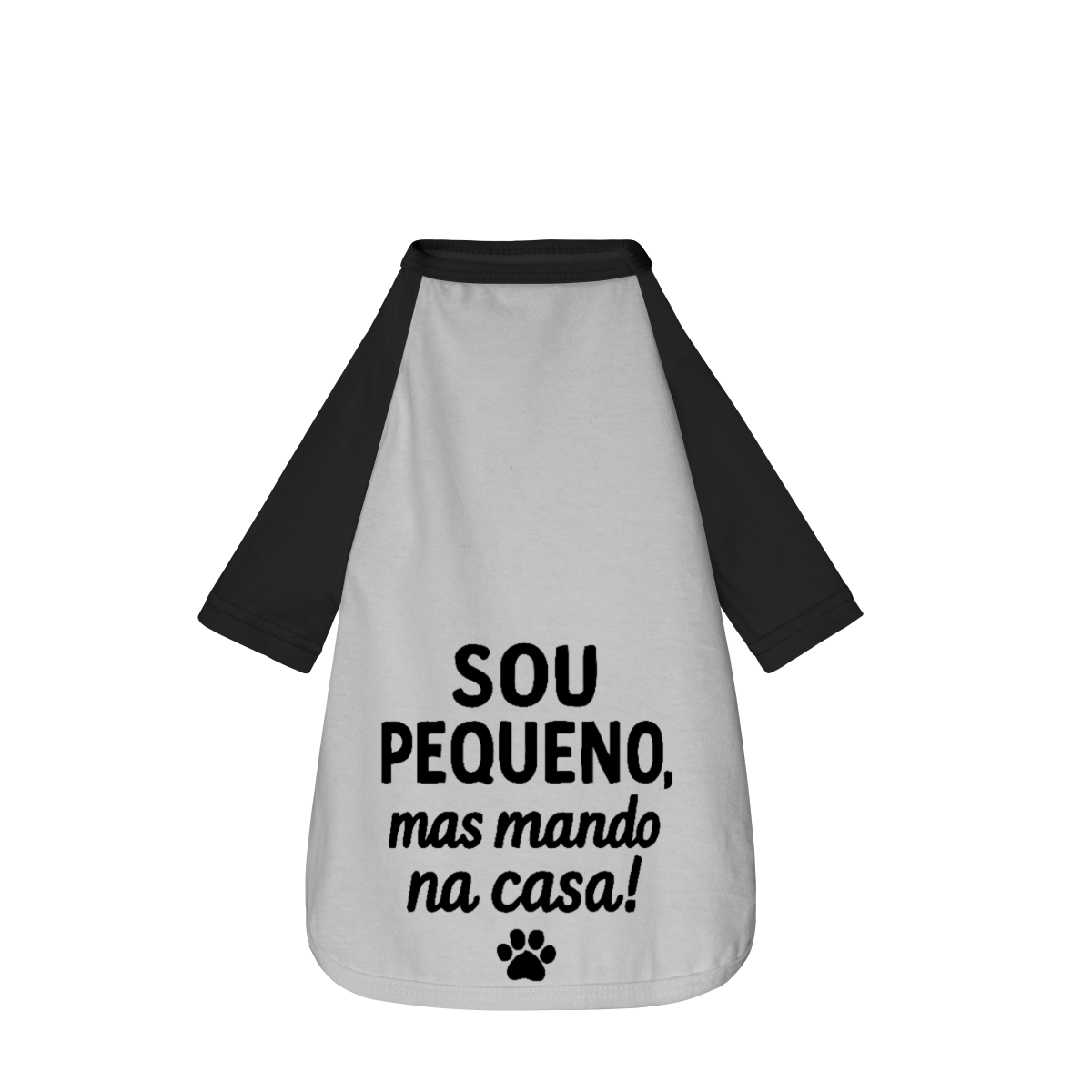 Sou Pequeno, Mas Mando na Casa - Camisa Pet Dog