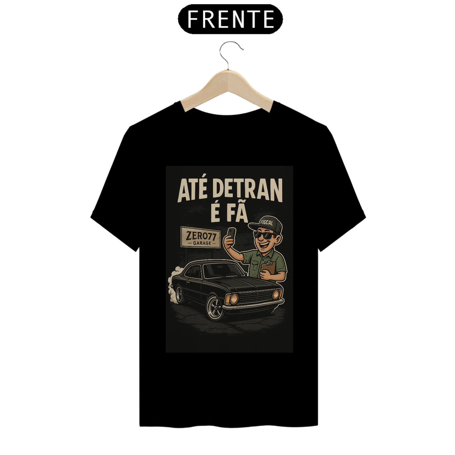 Camiseta Até detran é fã