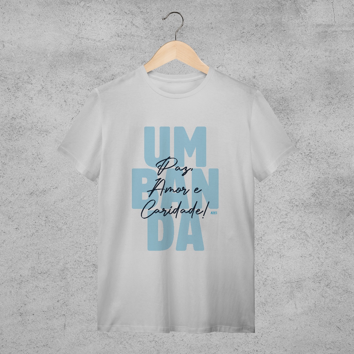 T-Shirt Quality - Umbanda paz, amor e caridade
