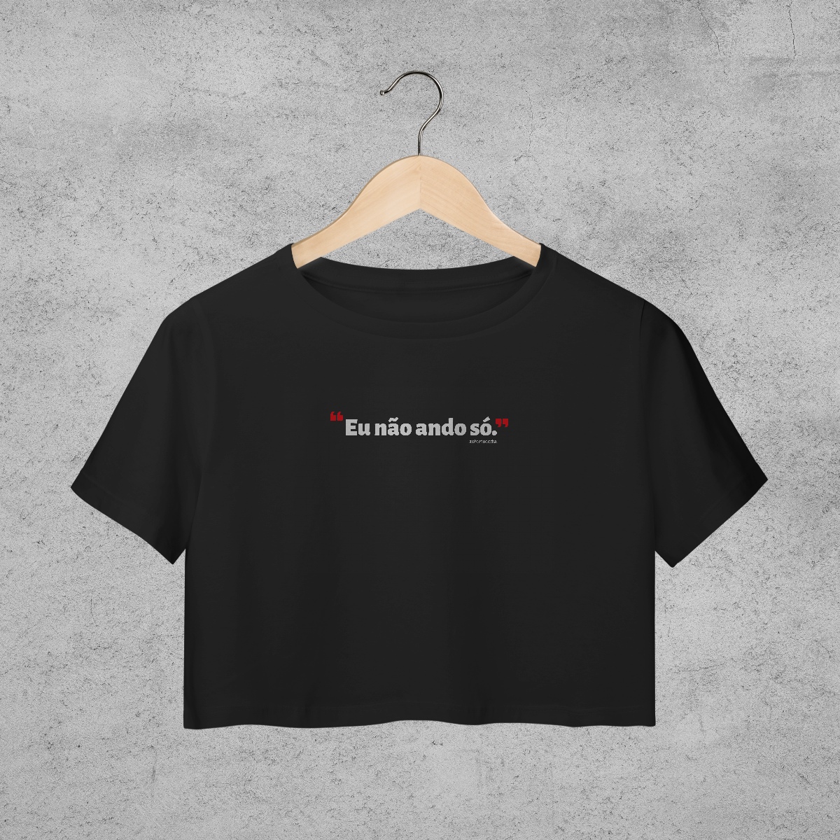 Cropped - Eu não ando só