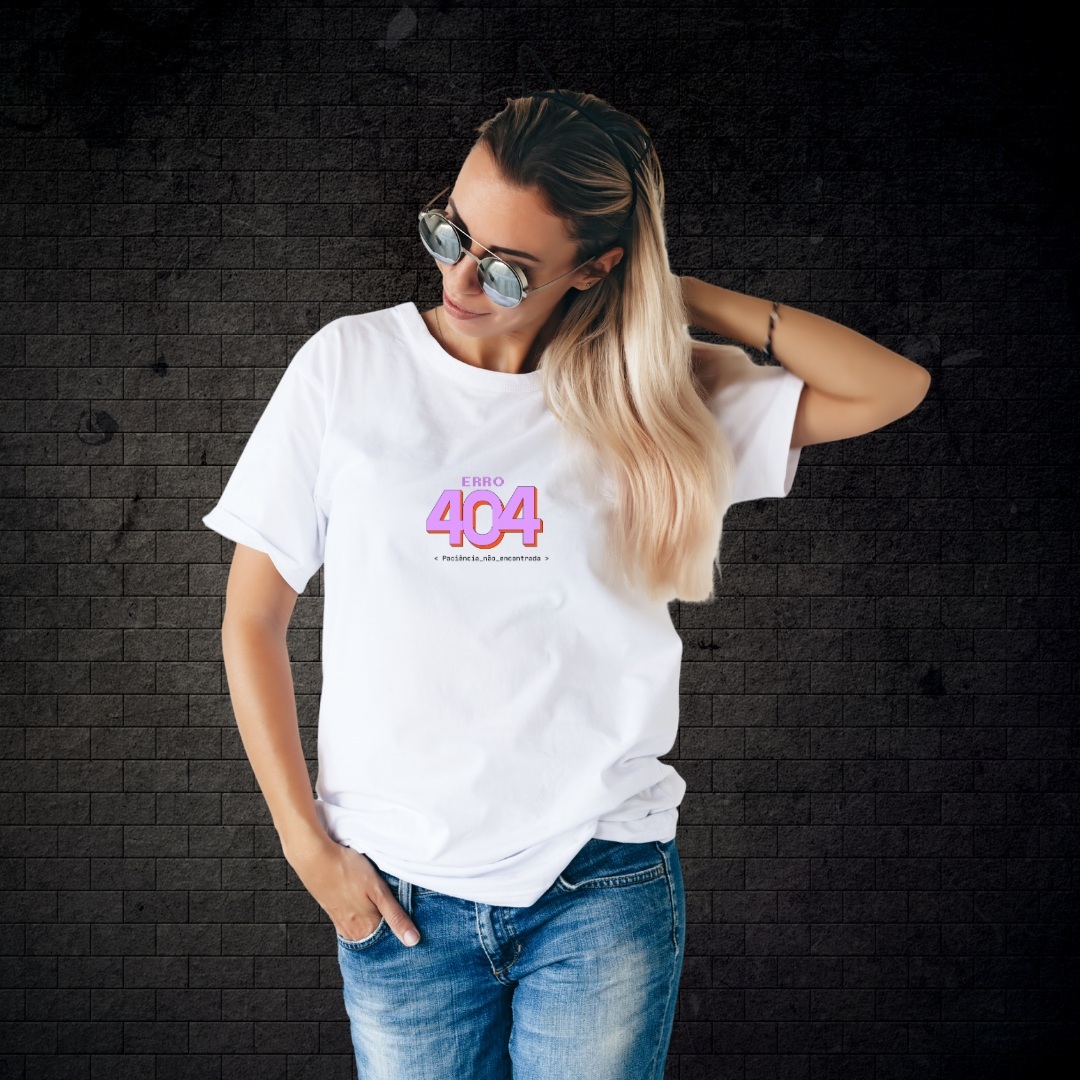 Camiseta branca- Erro 404...