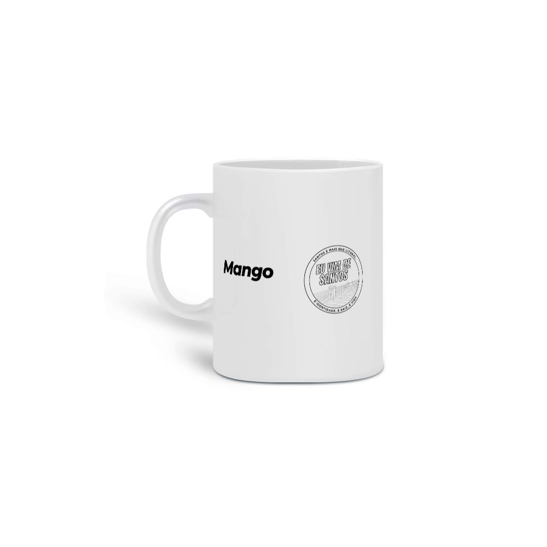 Caneca - Dialeto Santista - Mango