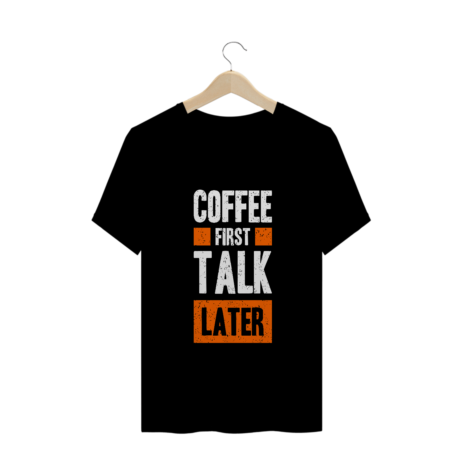 Nome do produto  CAMISETA MASC. COFFEE FIRST TALK LATER