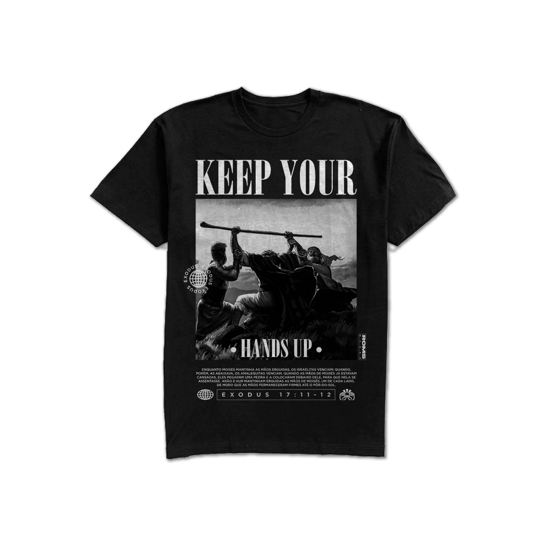 Camiseta Keep Your Hands Up