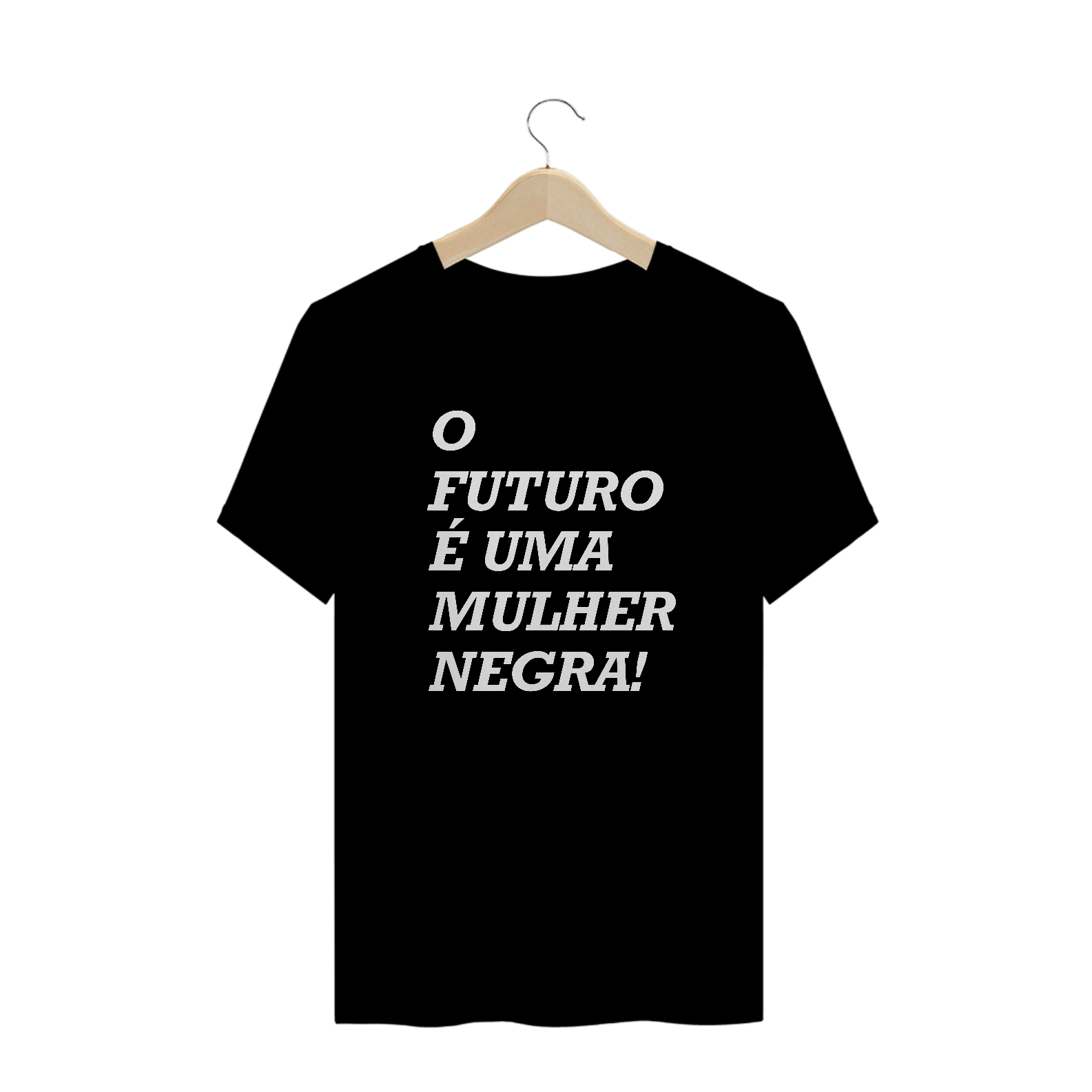 Nome do produto  Camiseta O Futuro é uma Mulher Negra