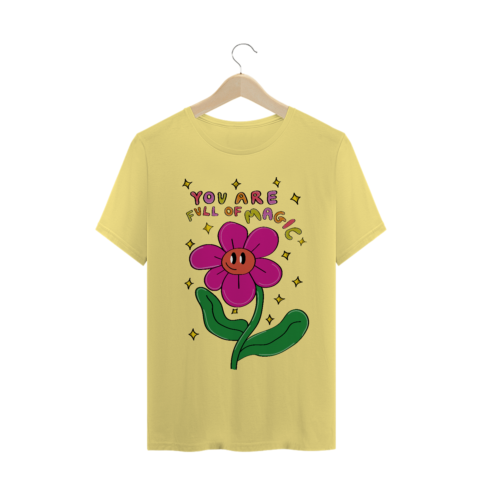 Tshirt You Are Full Of Magic