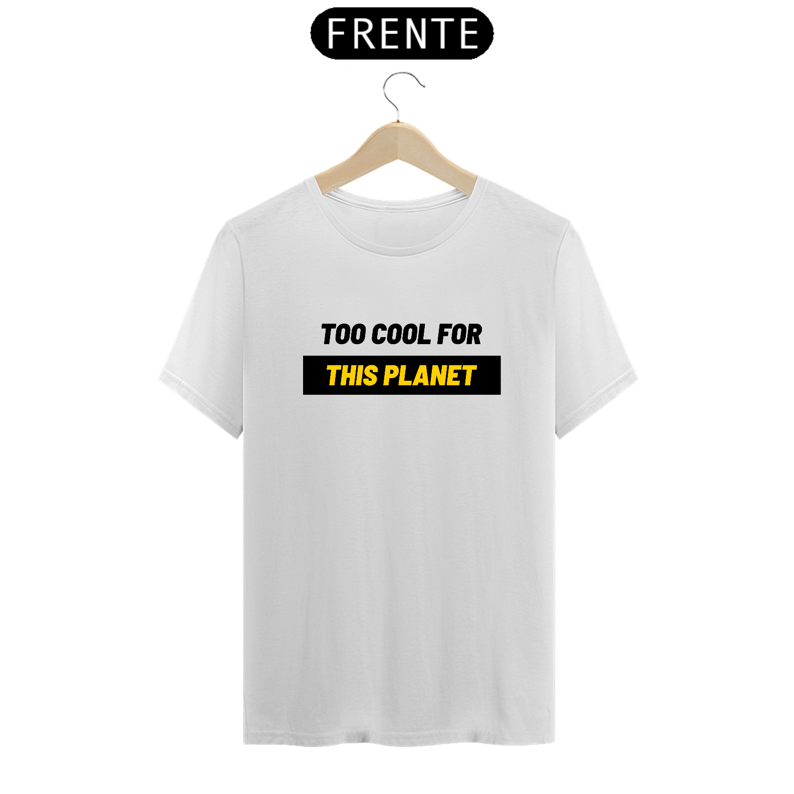 Nome do produto: Too Cool For This Planet