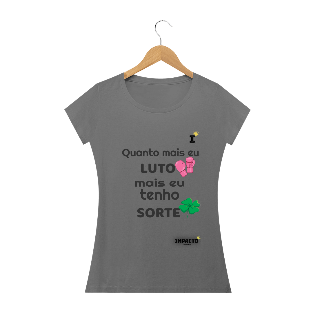 Nome do produto: CAMISA QUANTO MAIS EU LUTO