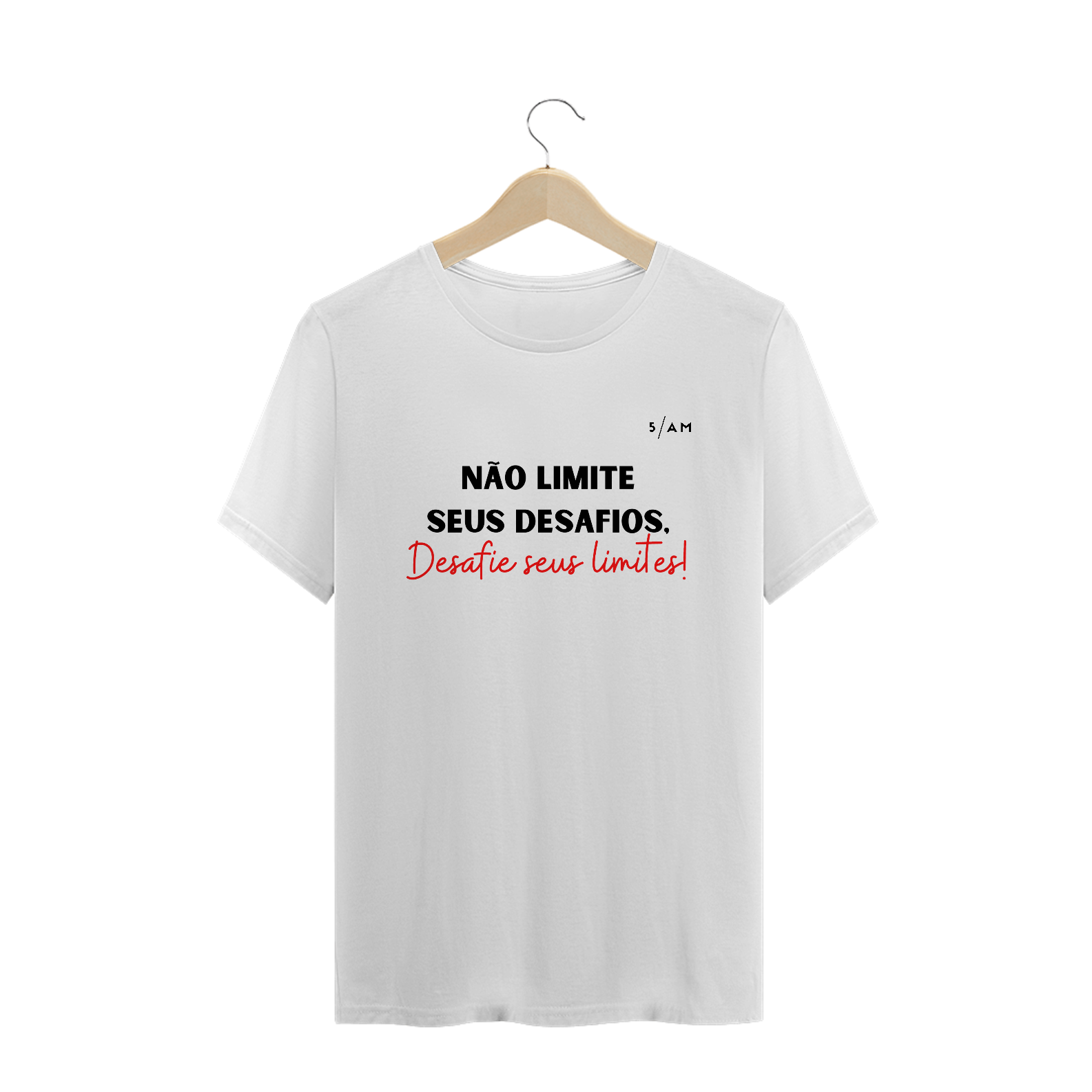Nome do produto  Camiseta Branca NÃO LIMITE SEUS DESAFIOS