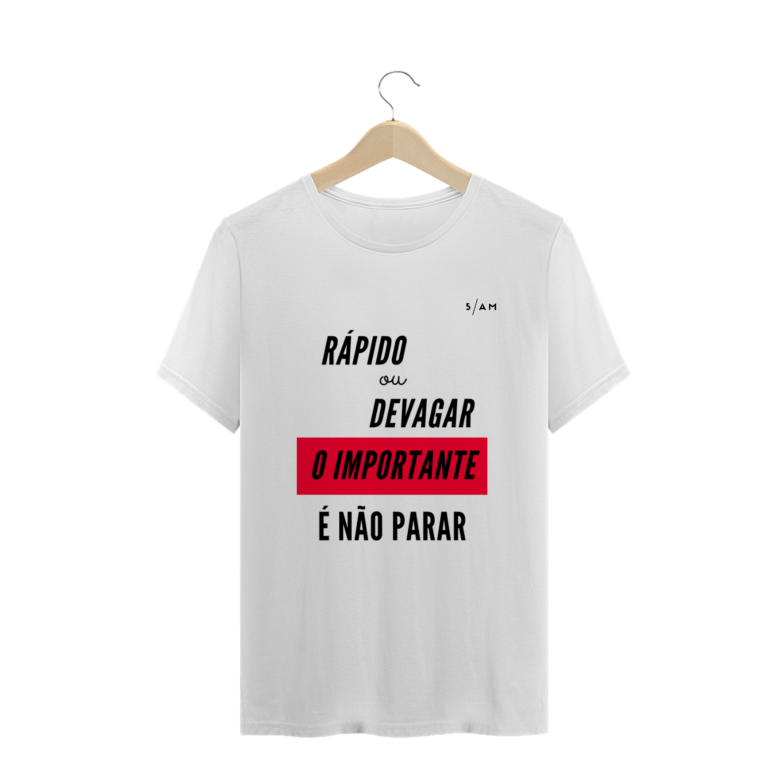 Nome do produto  Camiseta Branca RÁPIDO OU DEVAGAR