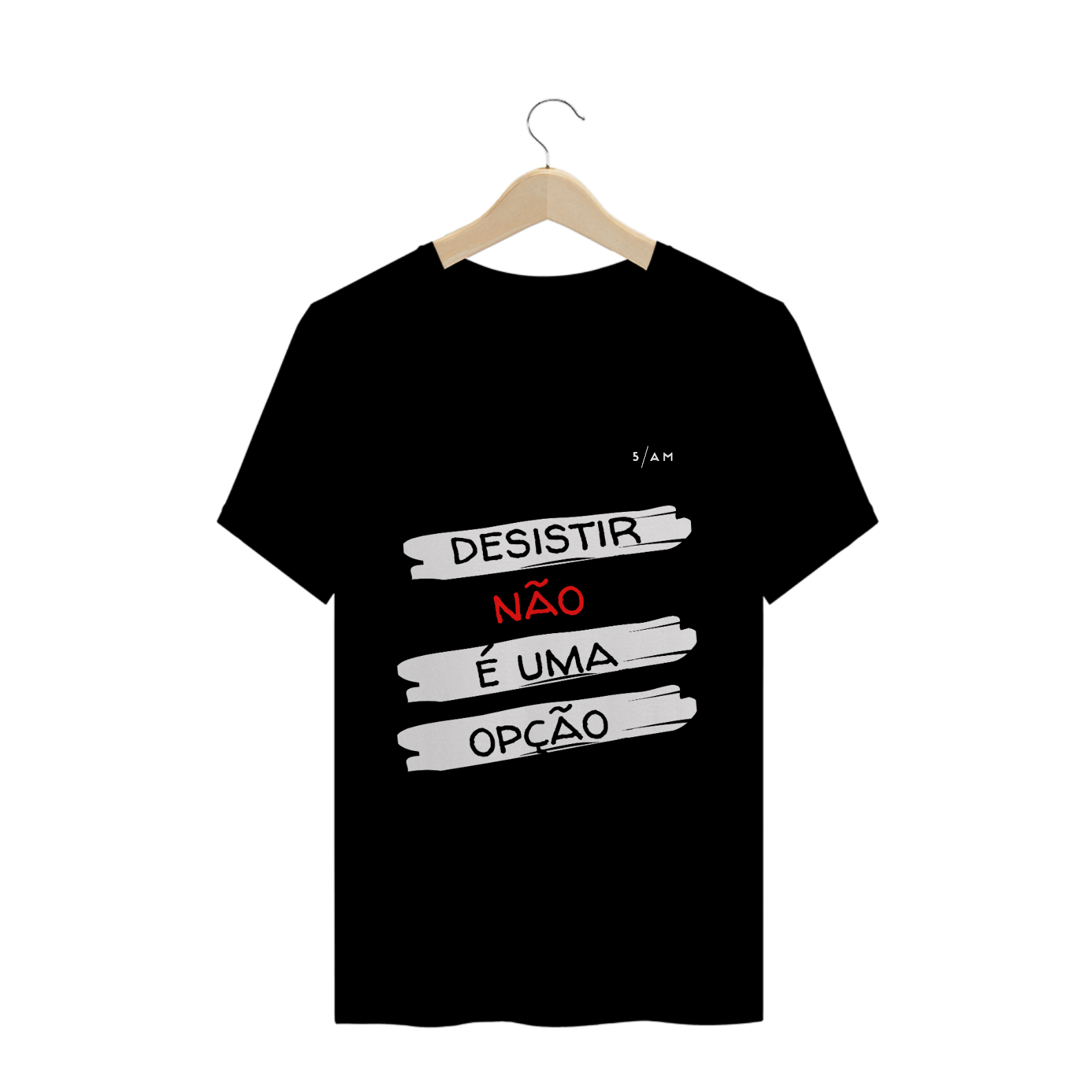 Nome do produto: Camiseta Preta DESISTIR NÃO É UMA OPÇÃO