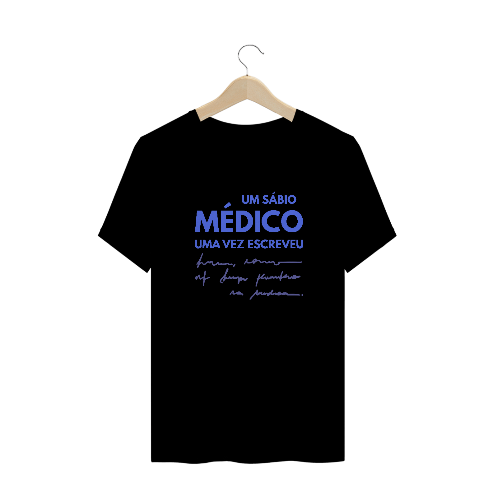 Nome do produto  Camiseta Masculina Um Sábio Médico Uma Vez Escreveu (Preta)