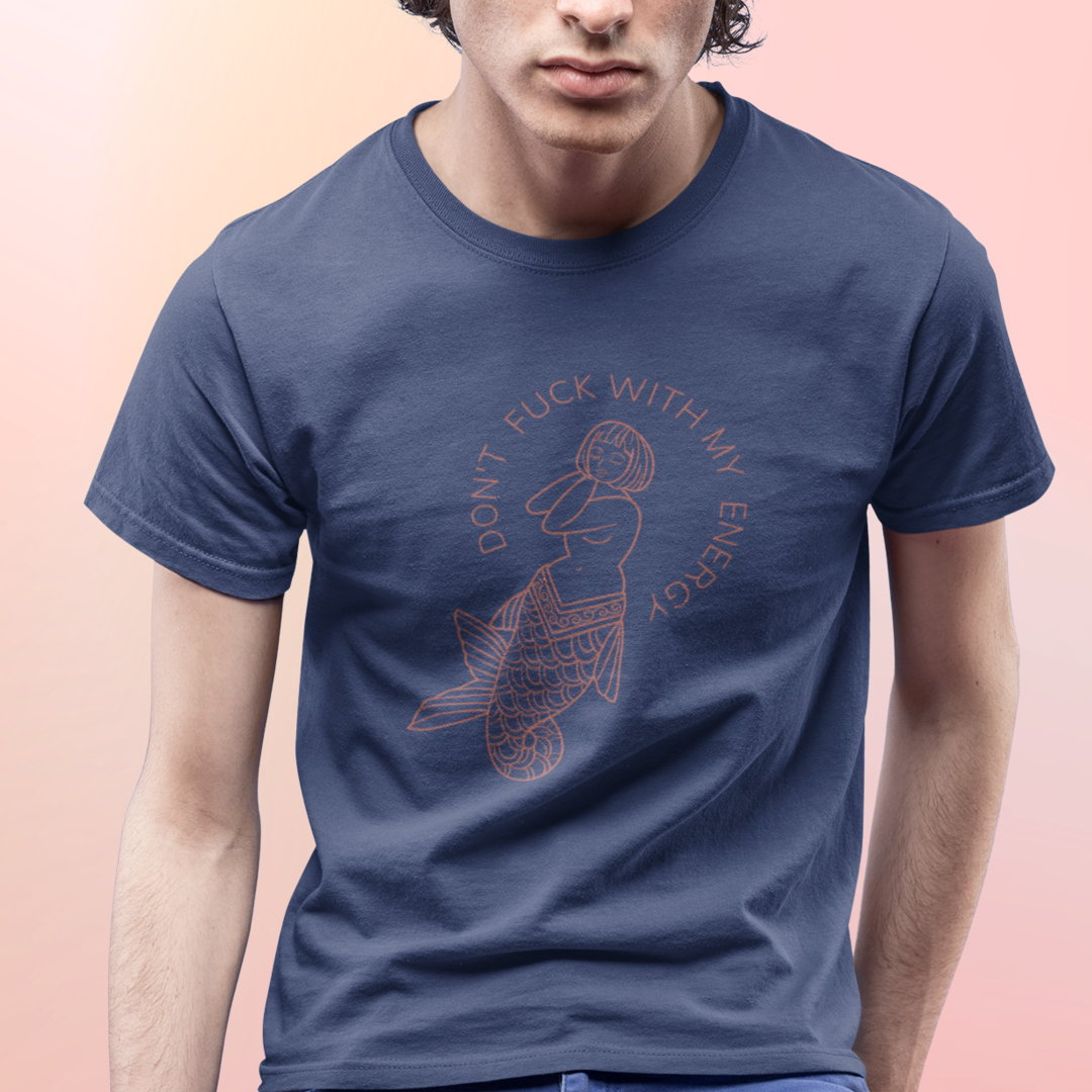 Don't Fuck With My Energy