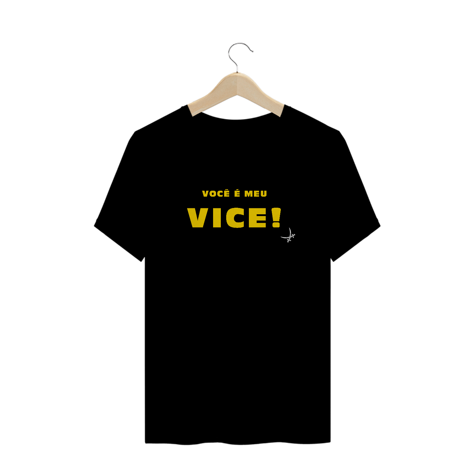 Nome do produto  CAMISETA VOCÊ É MEU VICE