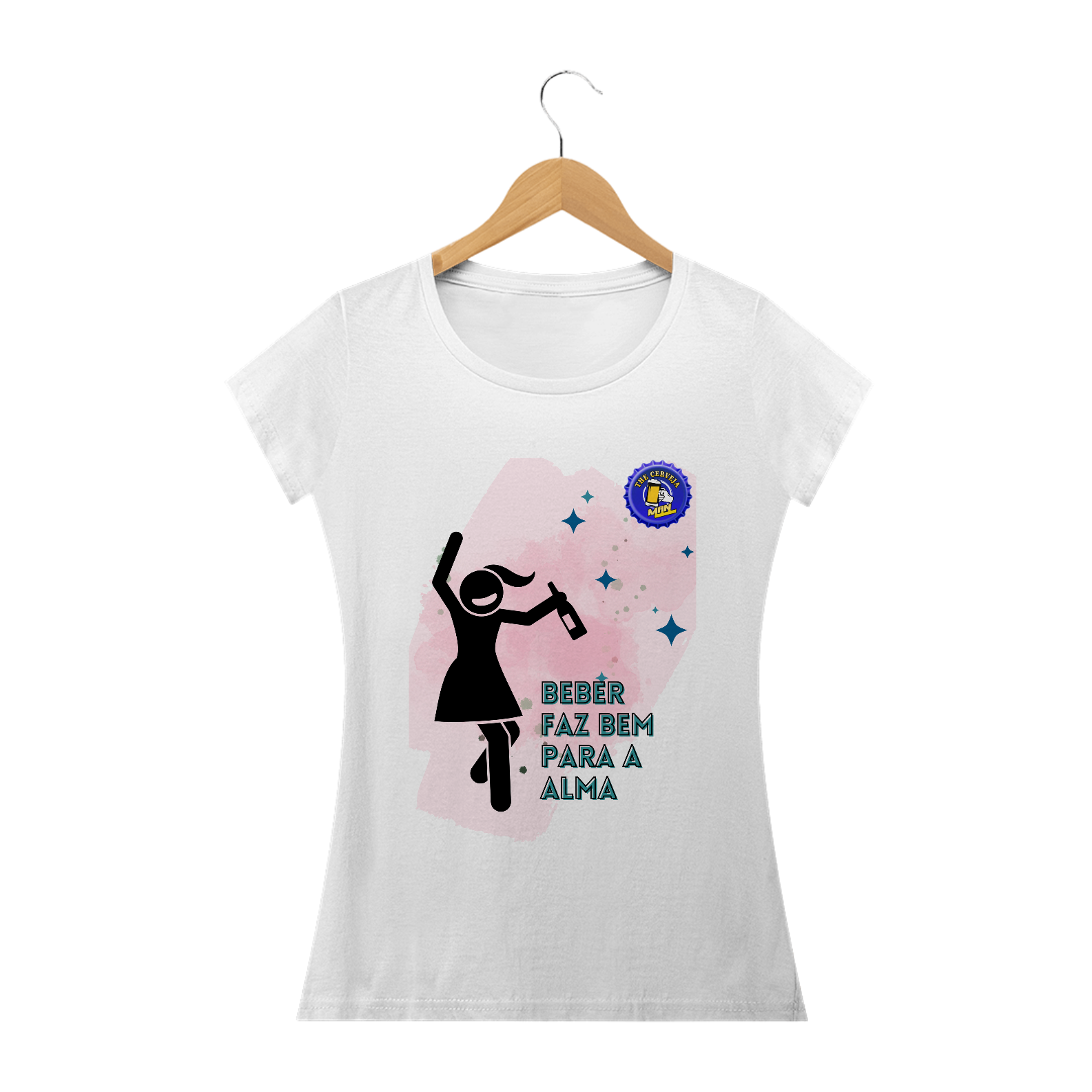 Nome do produto  beber faz bem pra alama - feminina