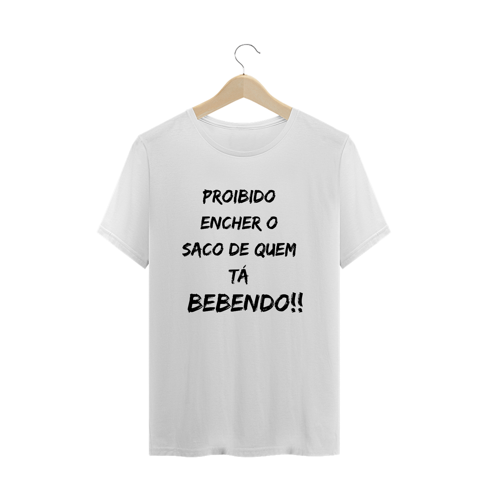 Nome do produto  proibido encher o saco white - masculino