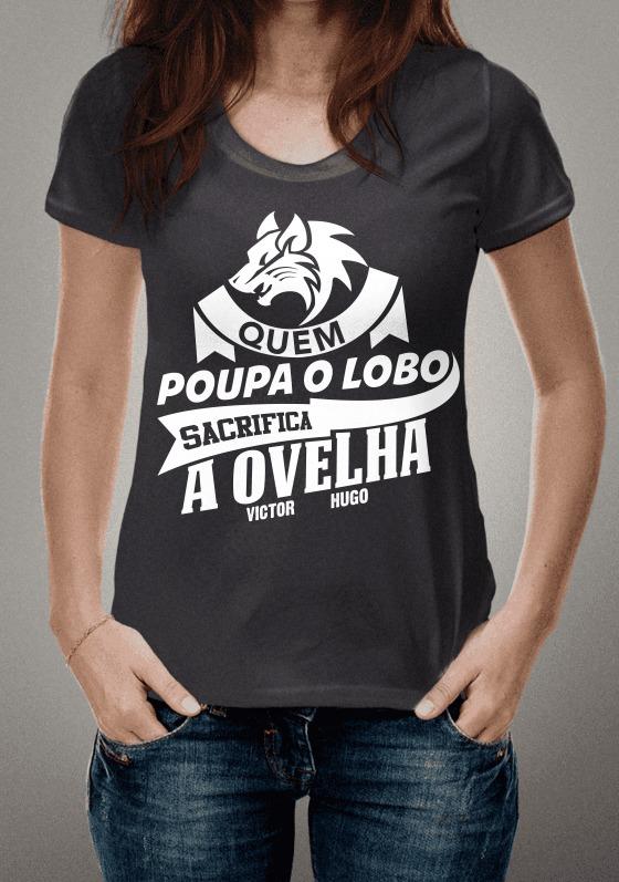 Nome do produto  Camiseta Quem poupa o lobo sacrifica a ovelha Victor Hugo