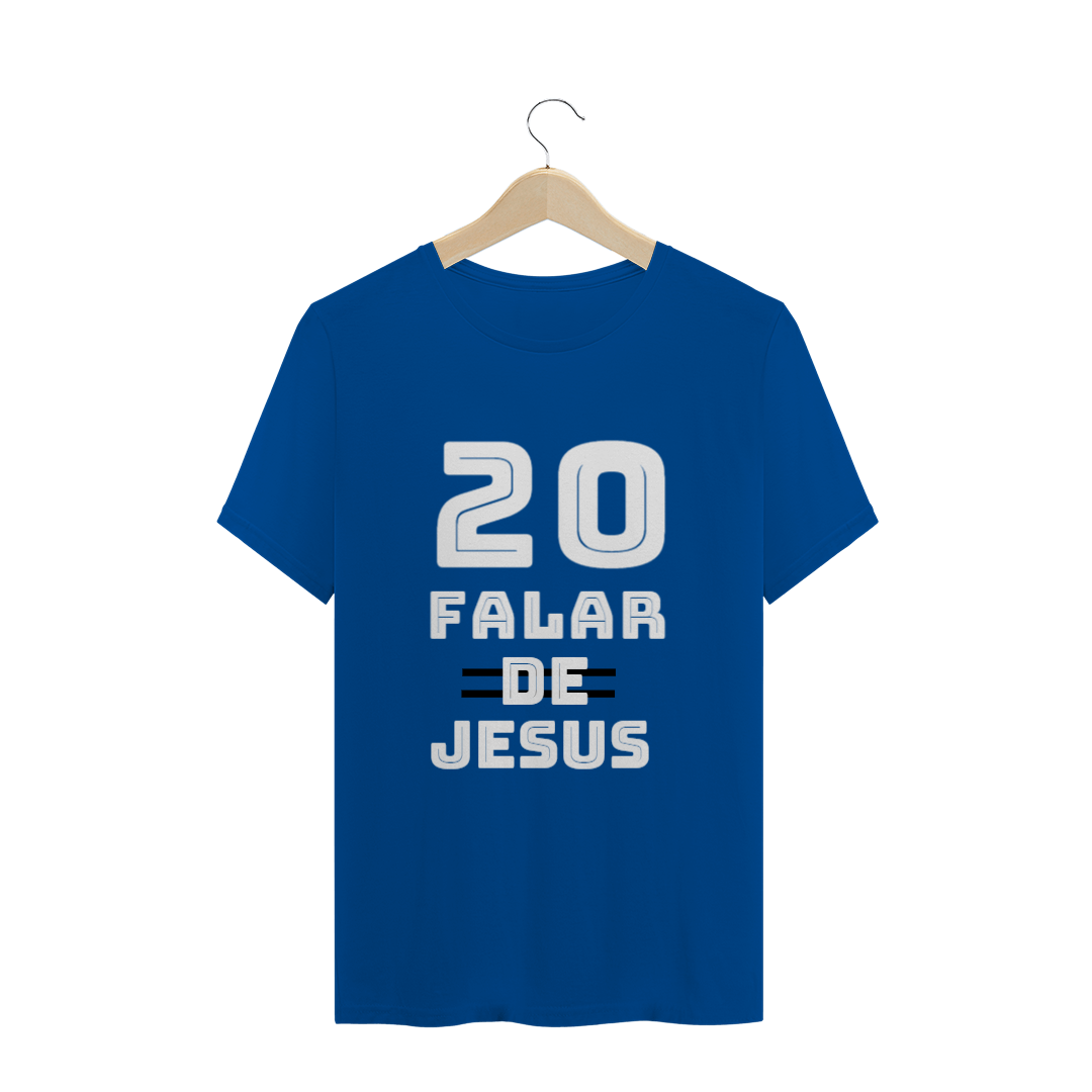 Nome do produto  T-Shirt 20 Falar de Jesus