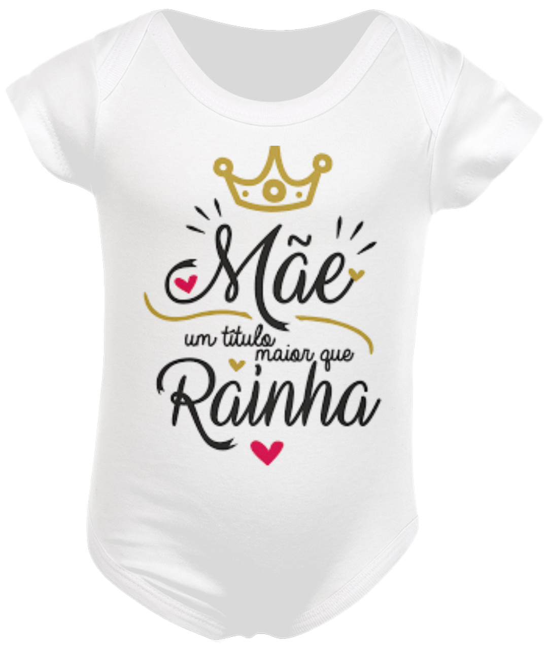 Nome do produto  Body Mãe Rainha