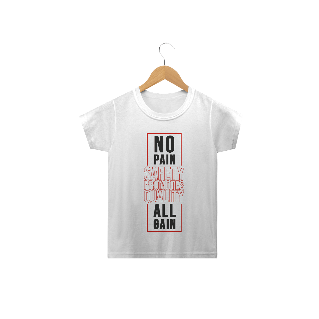 Nome do produto  CAMISA INFANTIL: No pain all gain