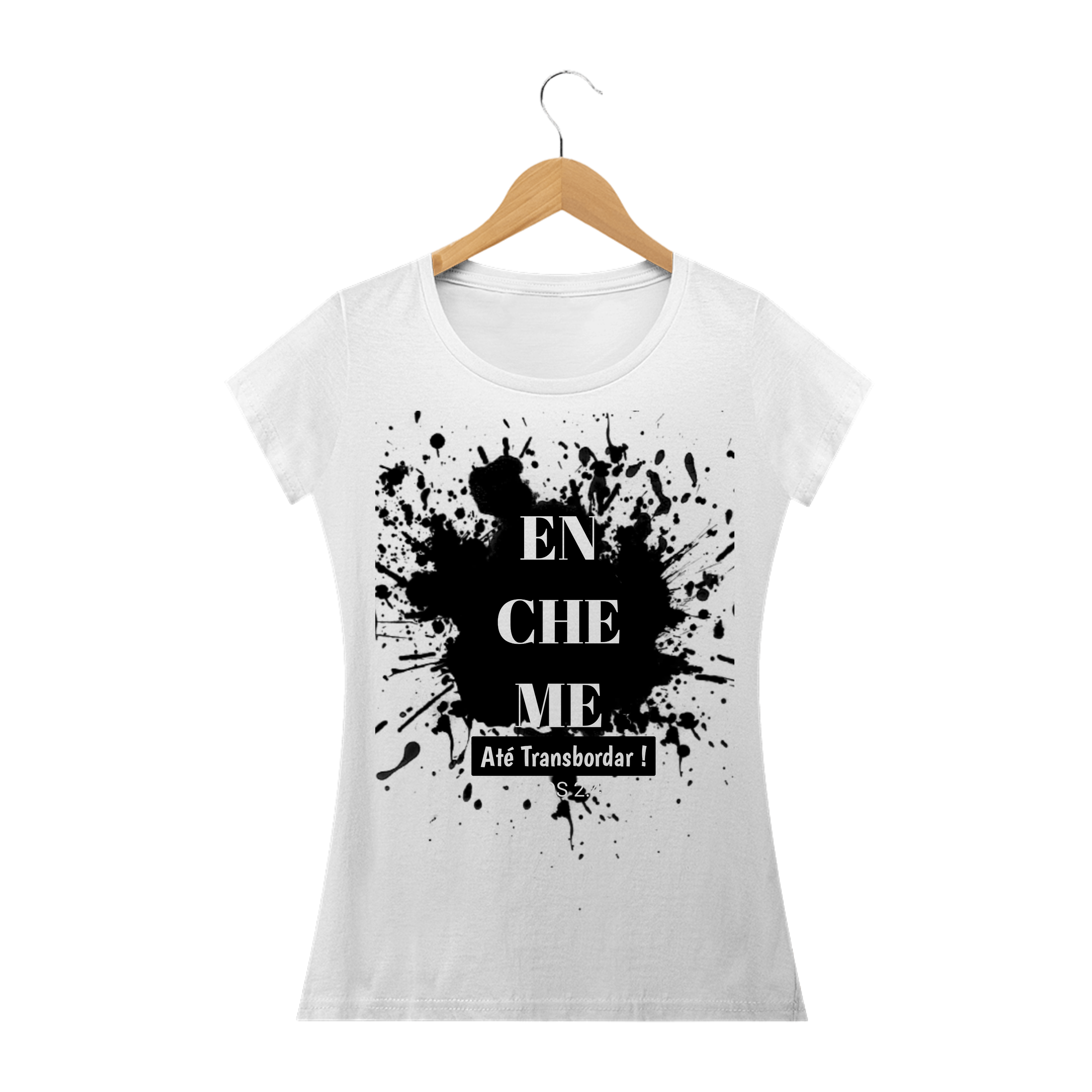 Nome do produto  Camisa ENCHE- ME Feminina