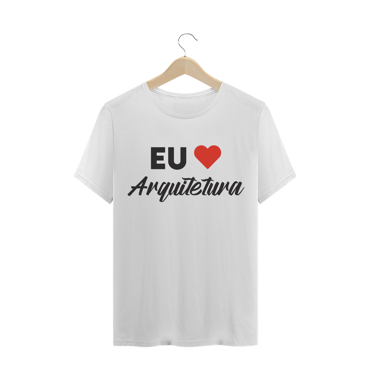 Nome do produto  Camiseta EU AMO ARQUITETURA Masculino