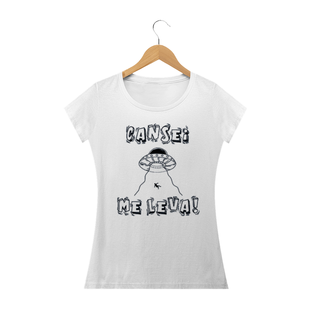 Nome do produto  CANSEI ME LEVA!