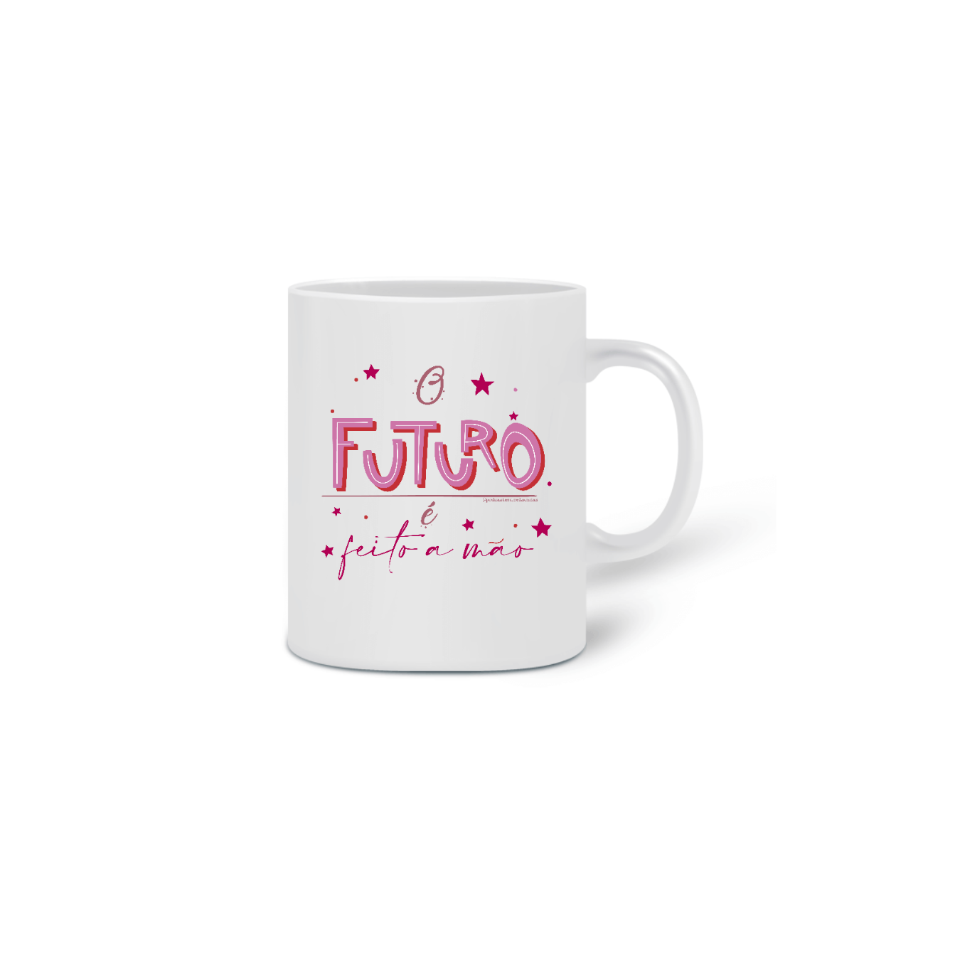 Nome do produto  Caneca - O futuro é feito a mão