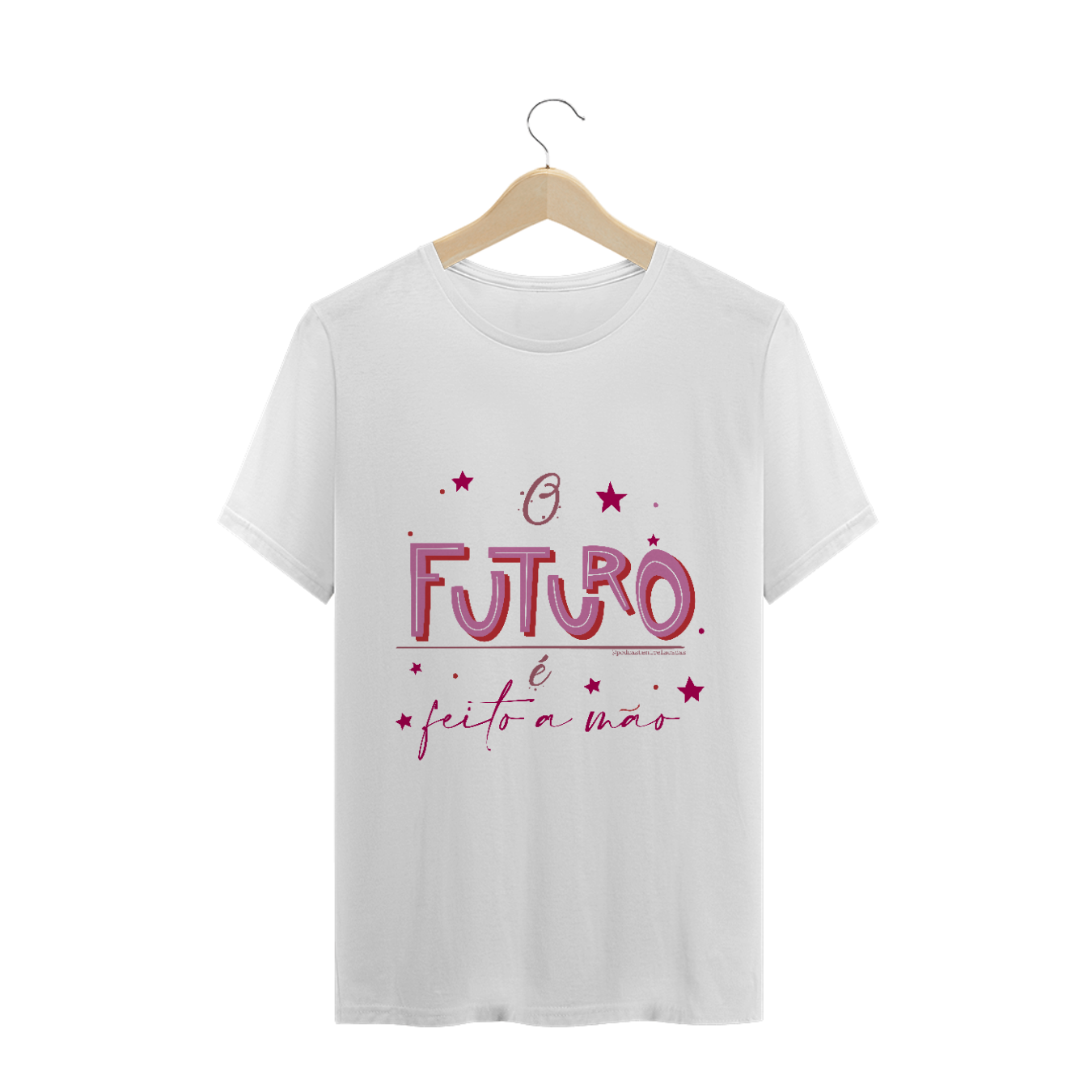 Nome do produto  Camiseta Masc. - O futuro é feito a mão