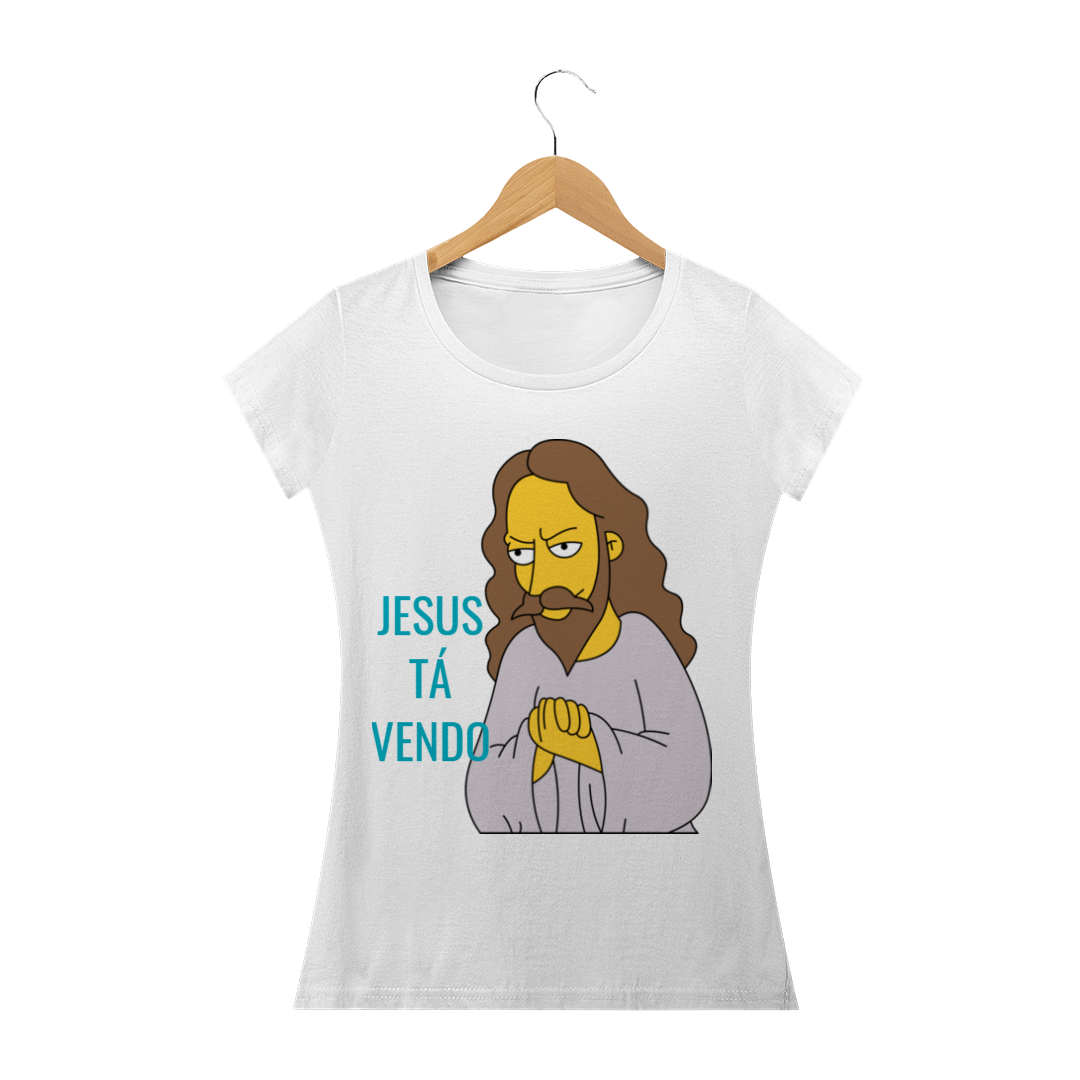 Nome do produto  CAMISA FEMININA JESUS TÁ VENDO