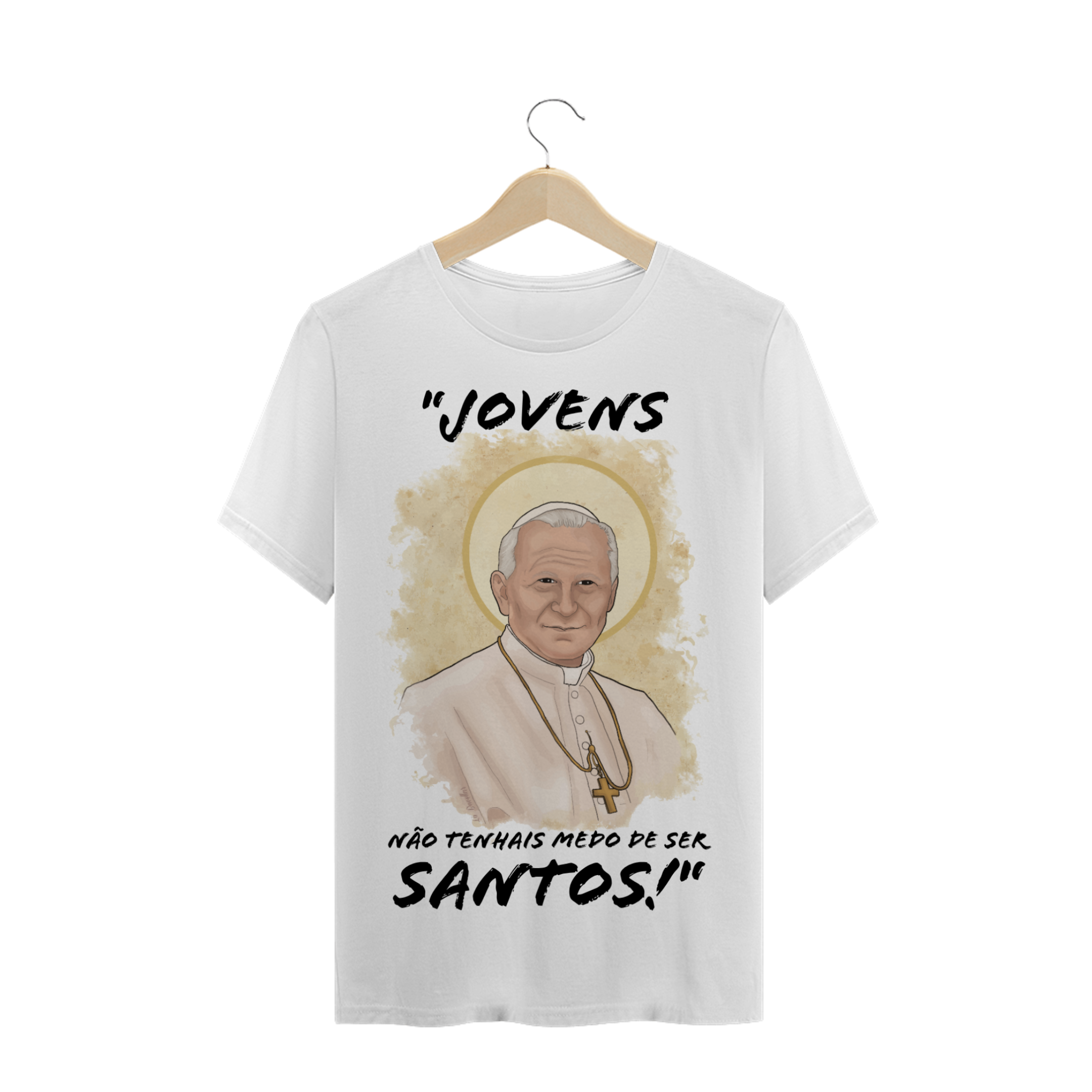 Nome do produto  Camiseta “Não tenhais medo” (São João Paulo II) - Branca