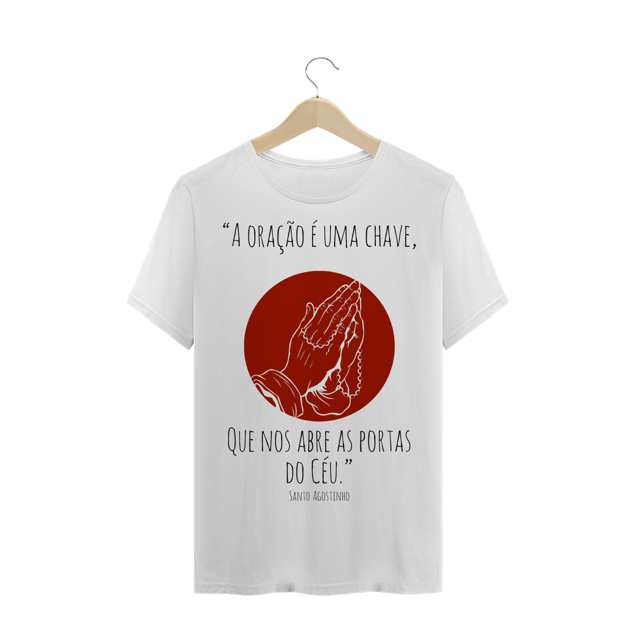 Nome do produto  Camiseta “A oração” (Santo Agostinho) - Branca