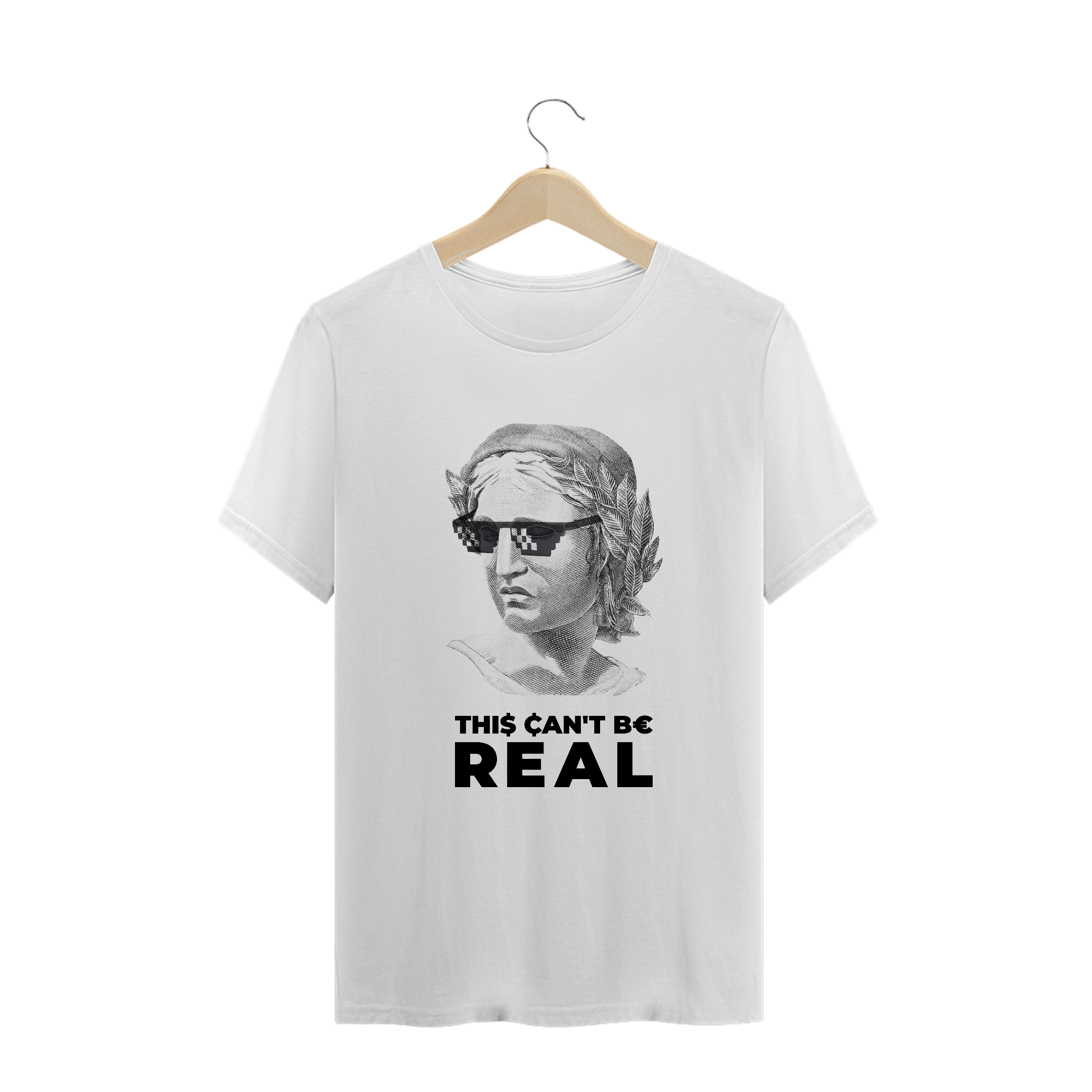 Nome do produto  CAMISETA THIS CAN'T BE REAL (ISSO NÃO PODE SER REAL) - ESTAMPA PRETA