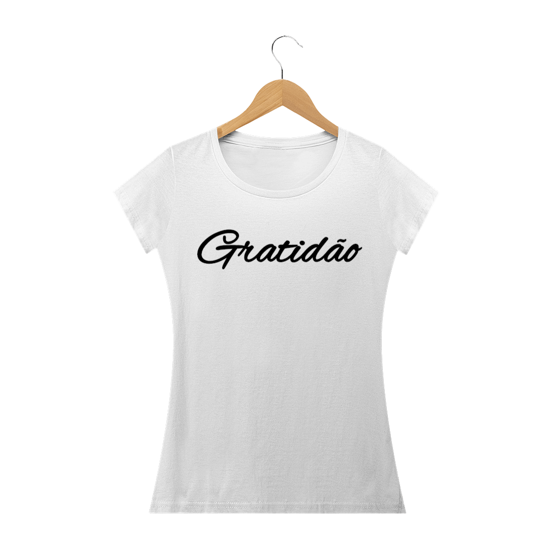 Nome do produto  Camisa Feminina Gratidão +Cores